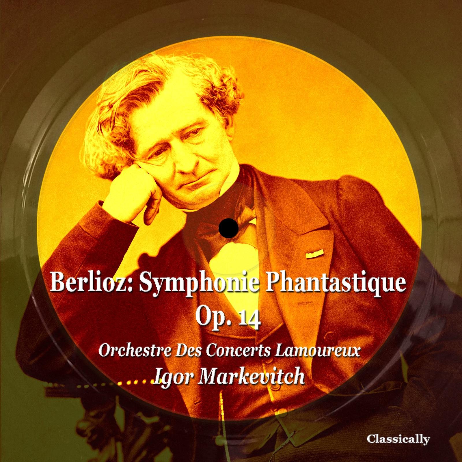 Постер альбома Berlioz : symphonie phantastique, op. 14