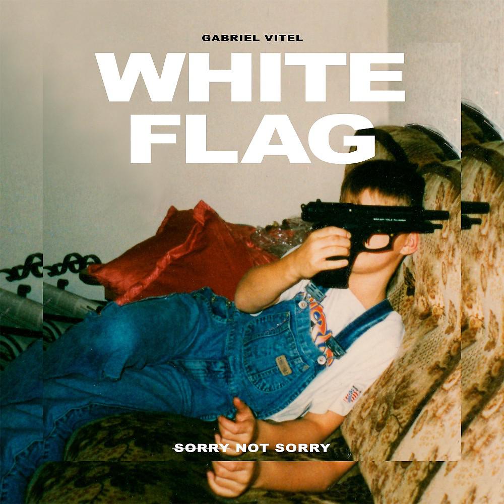 Постер альбома White Flag (Sorry Not Sorry)