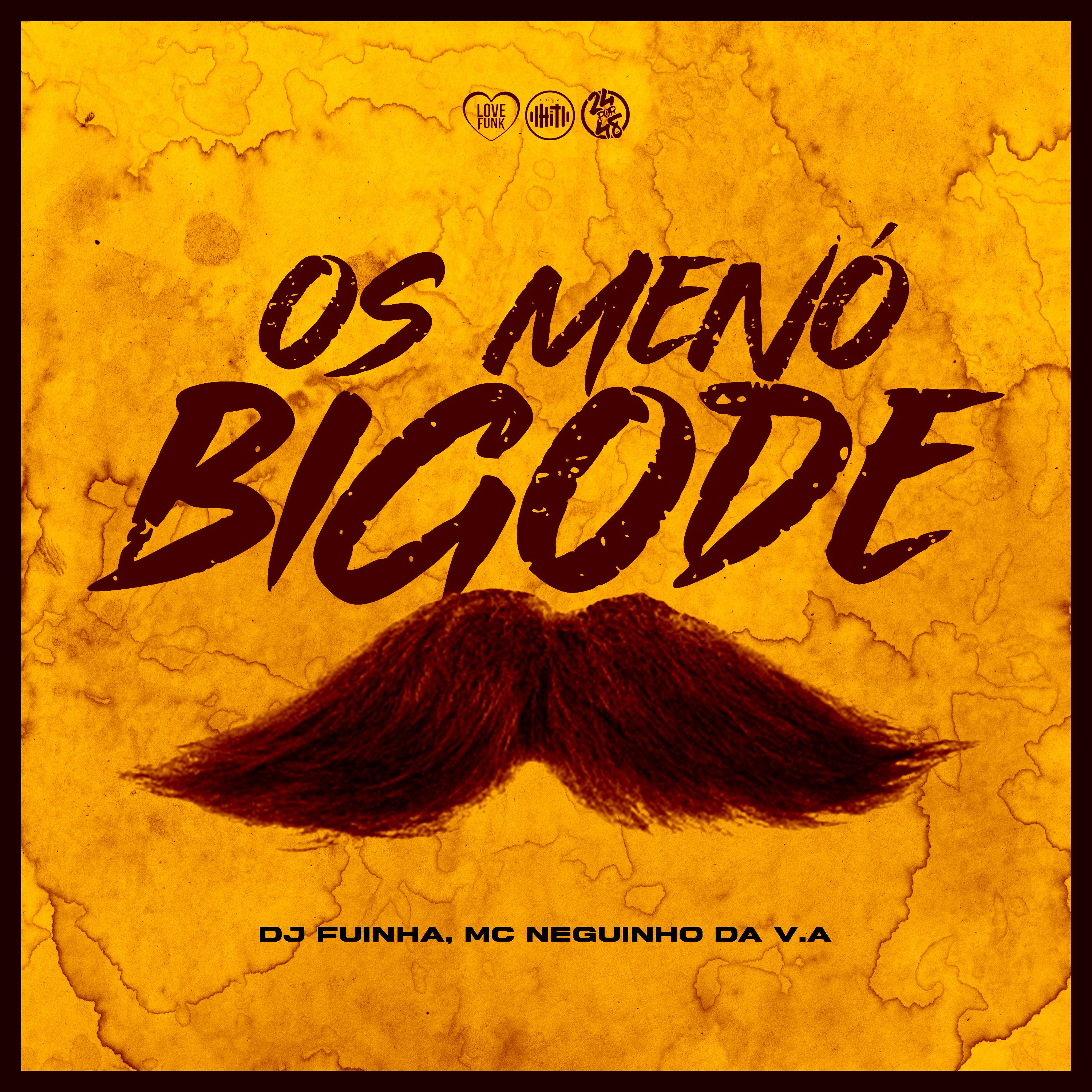 Постер альбома Os Menó Bigode