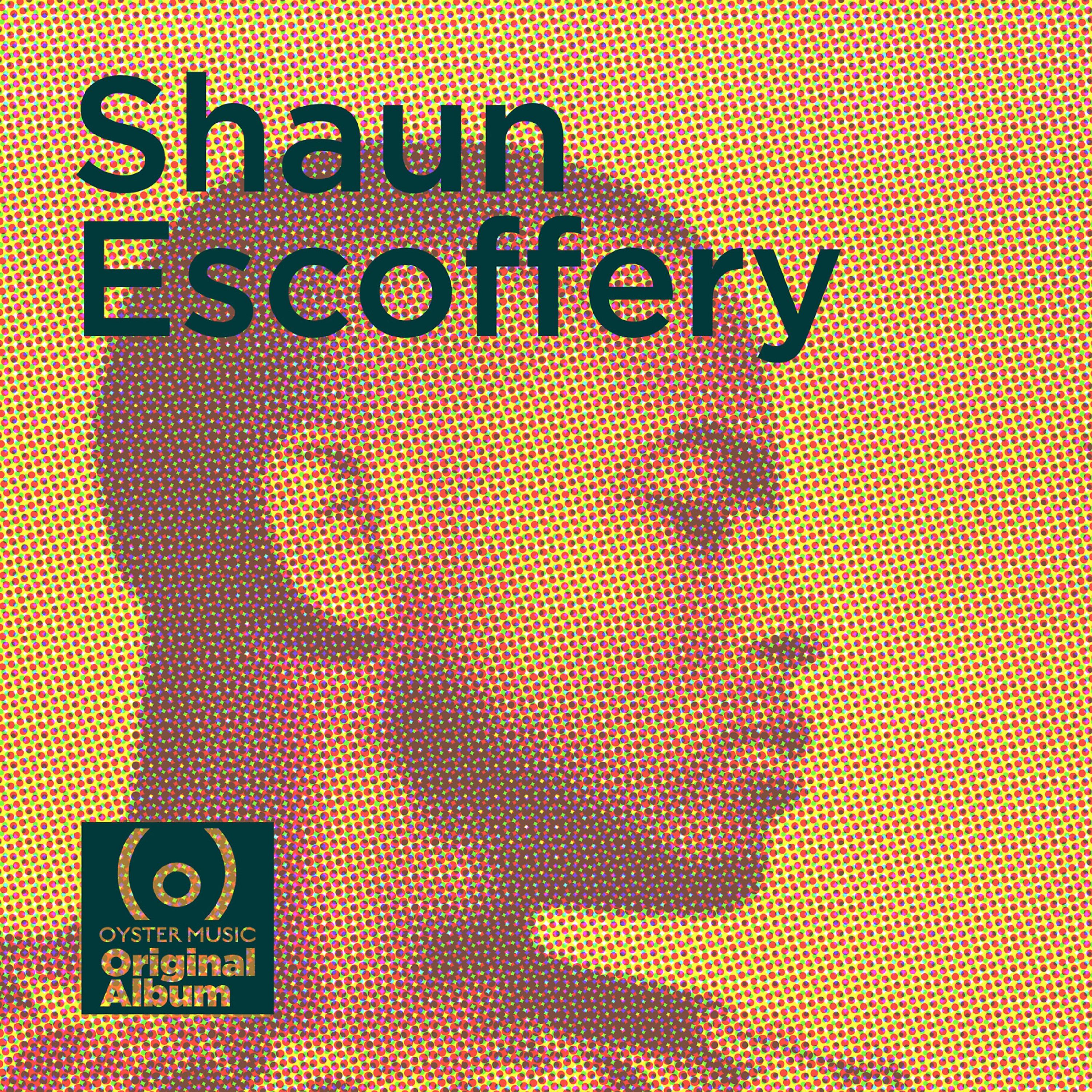 Постер альбома Shaun Escoffery (Deluxe Edition)