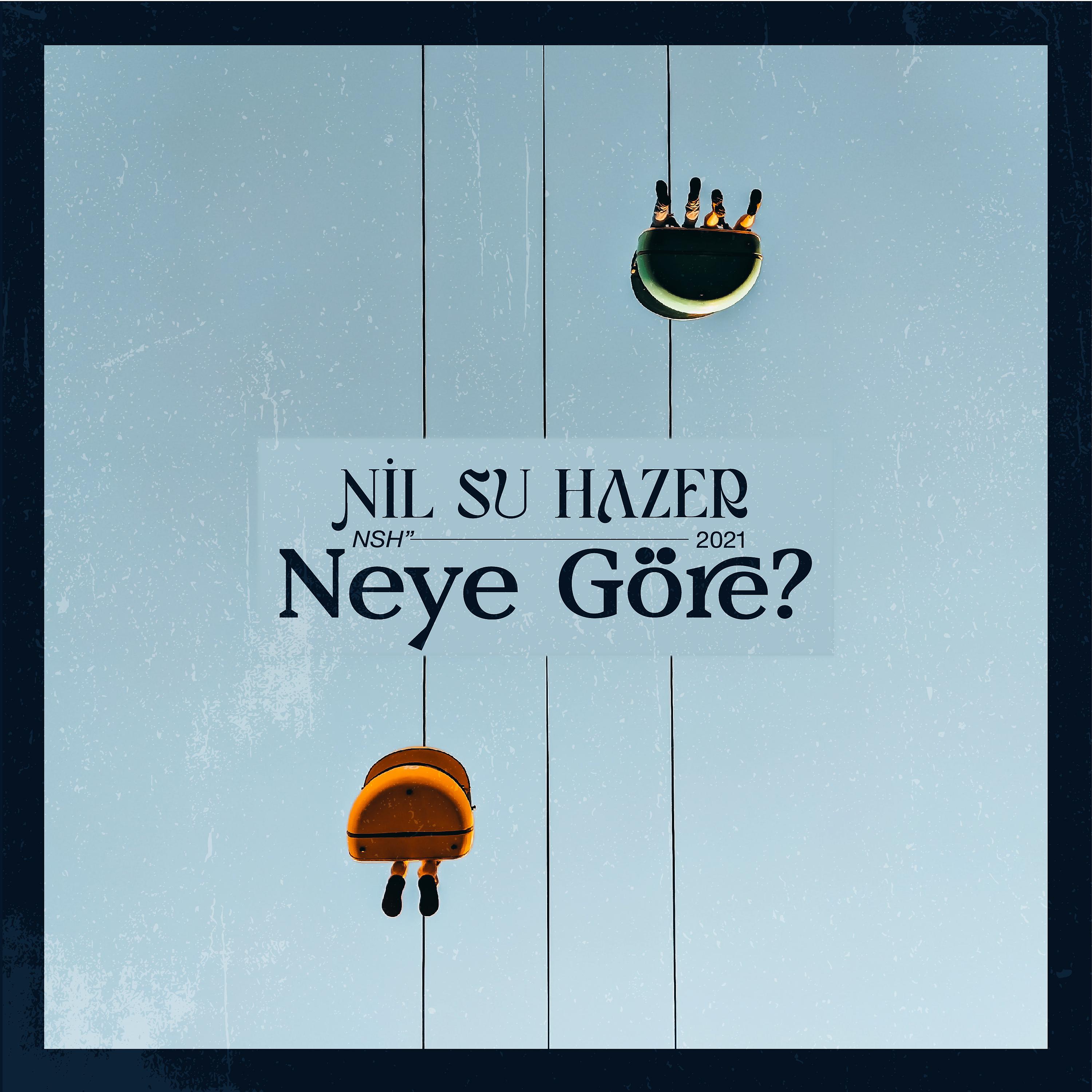 Постер альбома Neye Göre?