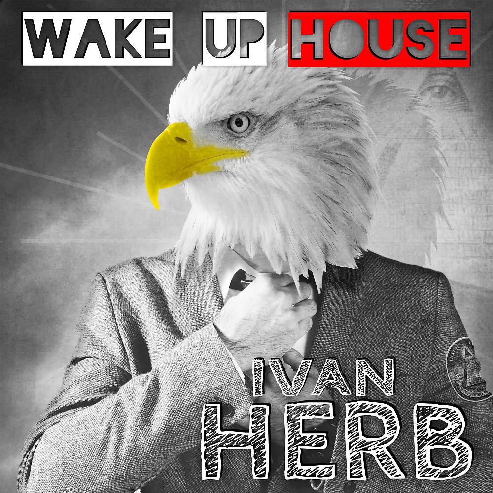 Постер альбома Wake up House