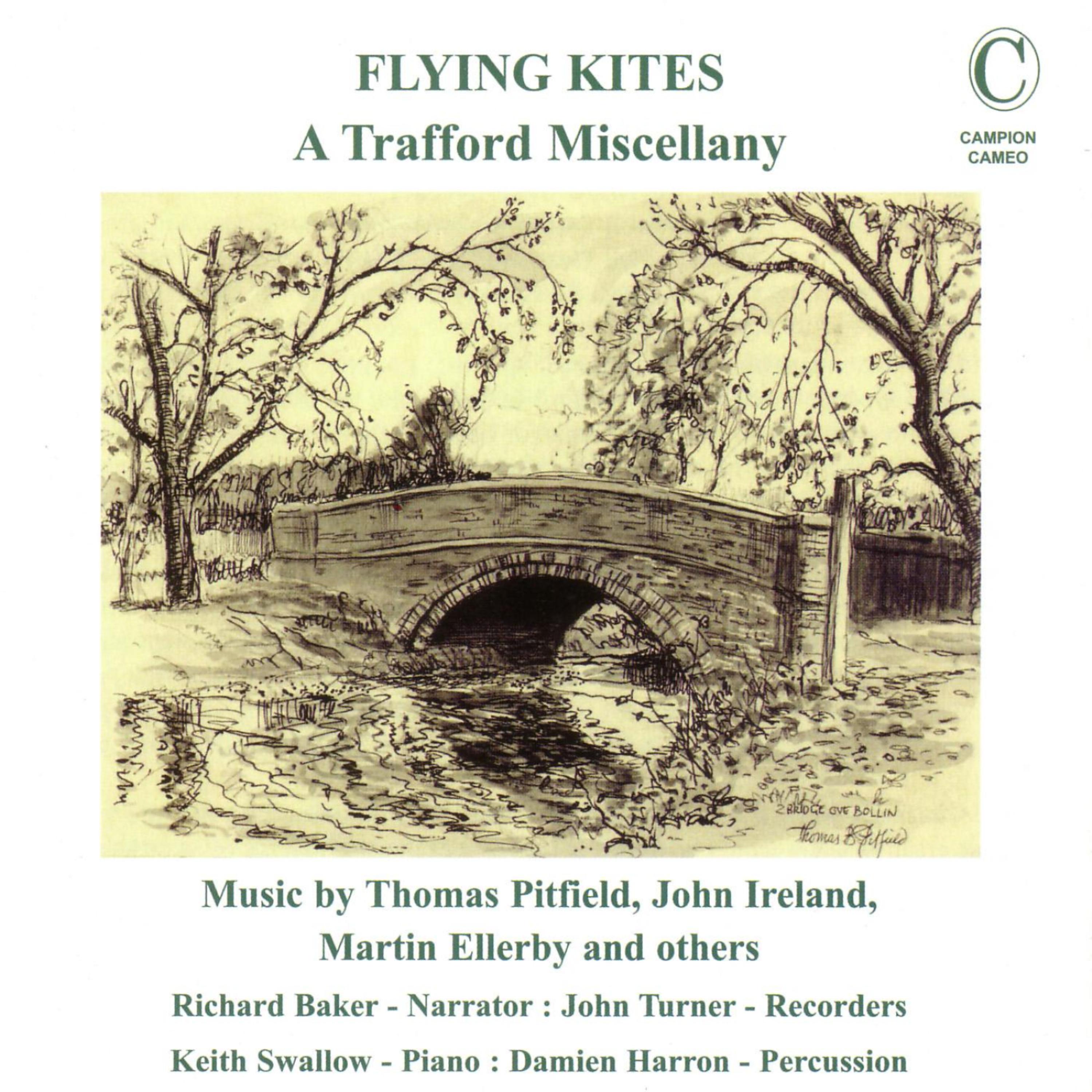 Постер альбома Flying Kites - A Trafford Miscellany