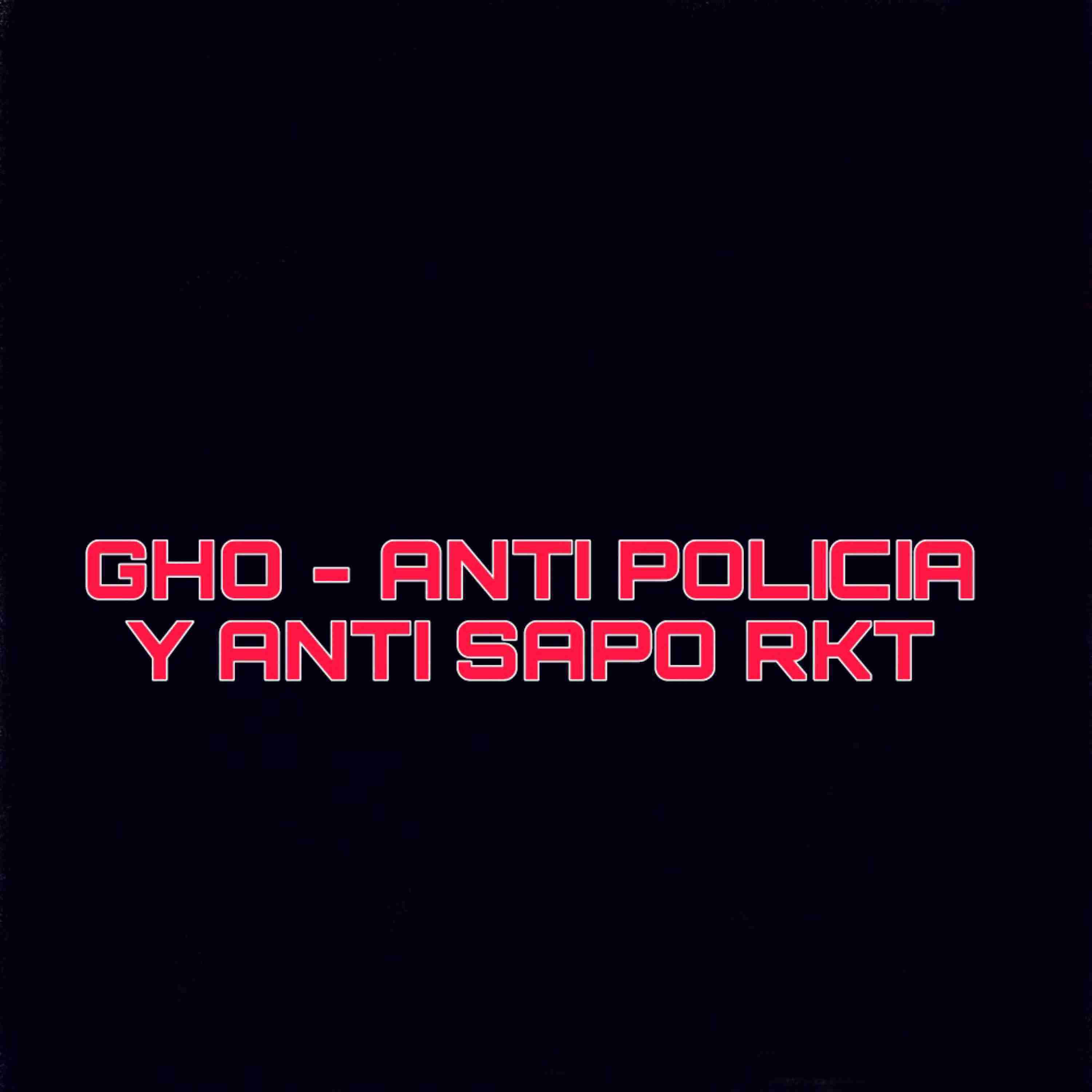 Постер альбома Anti Policia y Anti Sapo Rkt