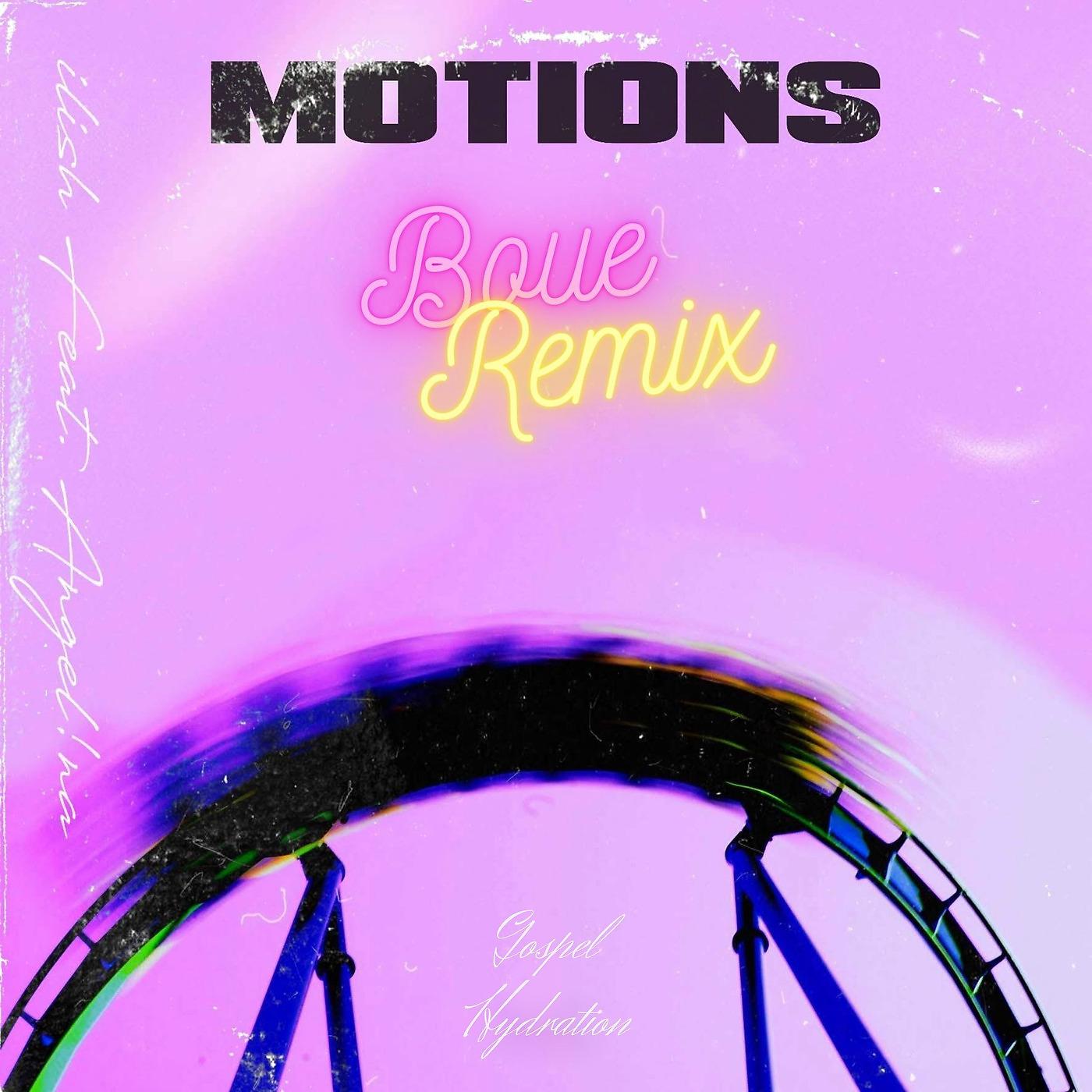 Постер альбома Motions Boue (Remix)
