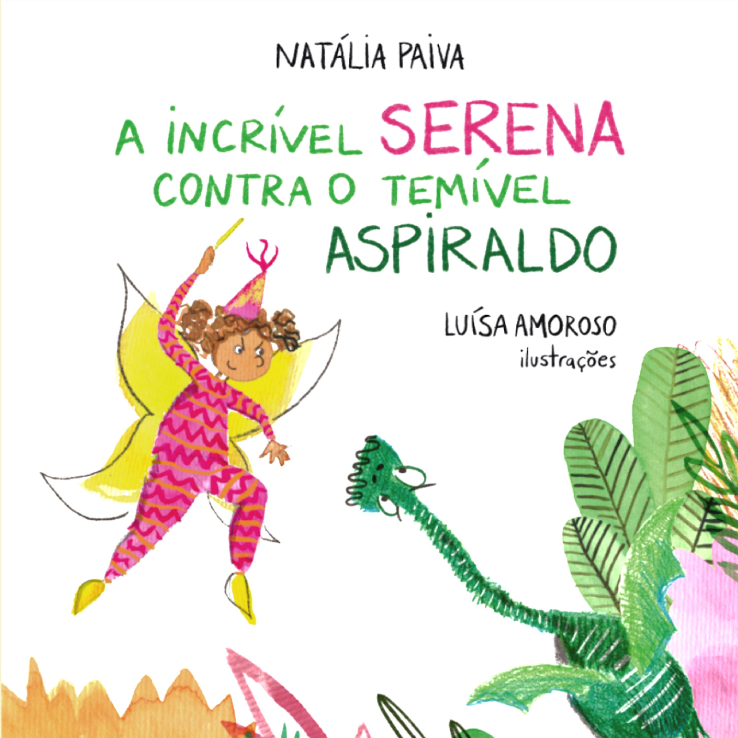 Постер альбома Serena e o Aspiraldo