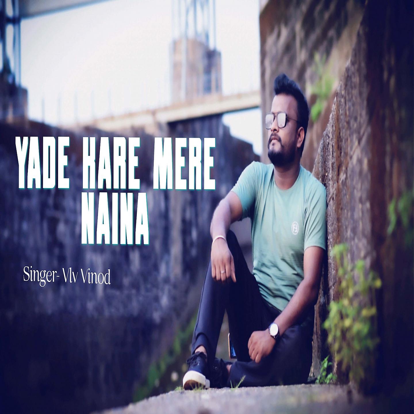 Постер альбома Yade Kare Mere Naina
