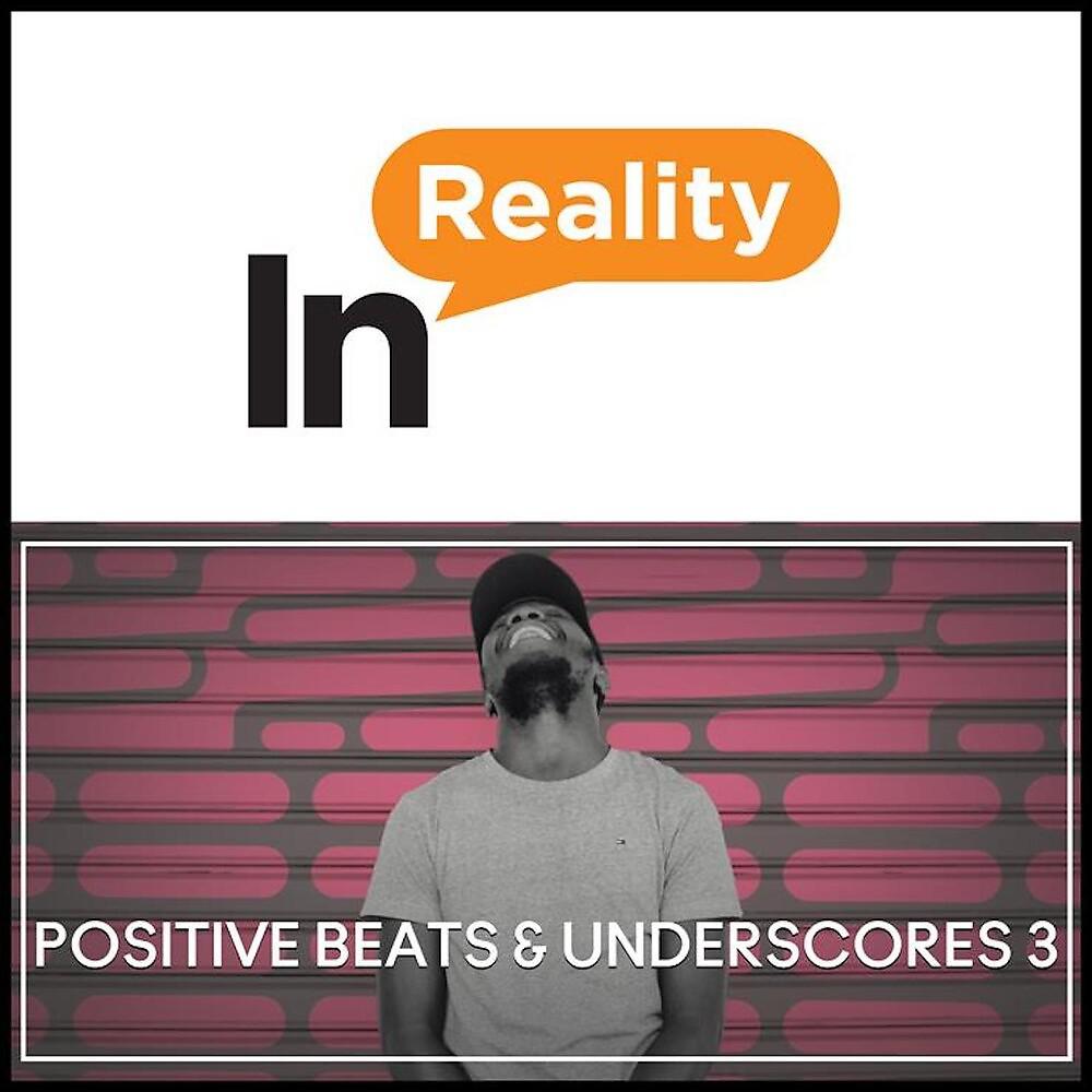 Постер альбома Positive Beats & Underscores 3