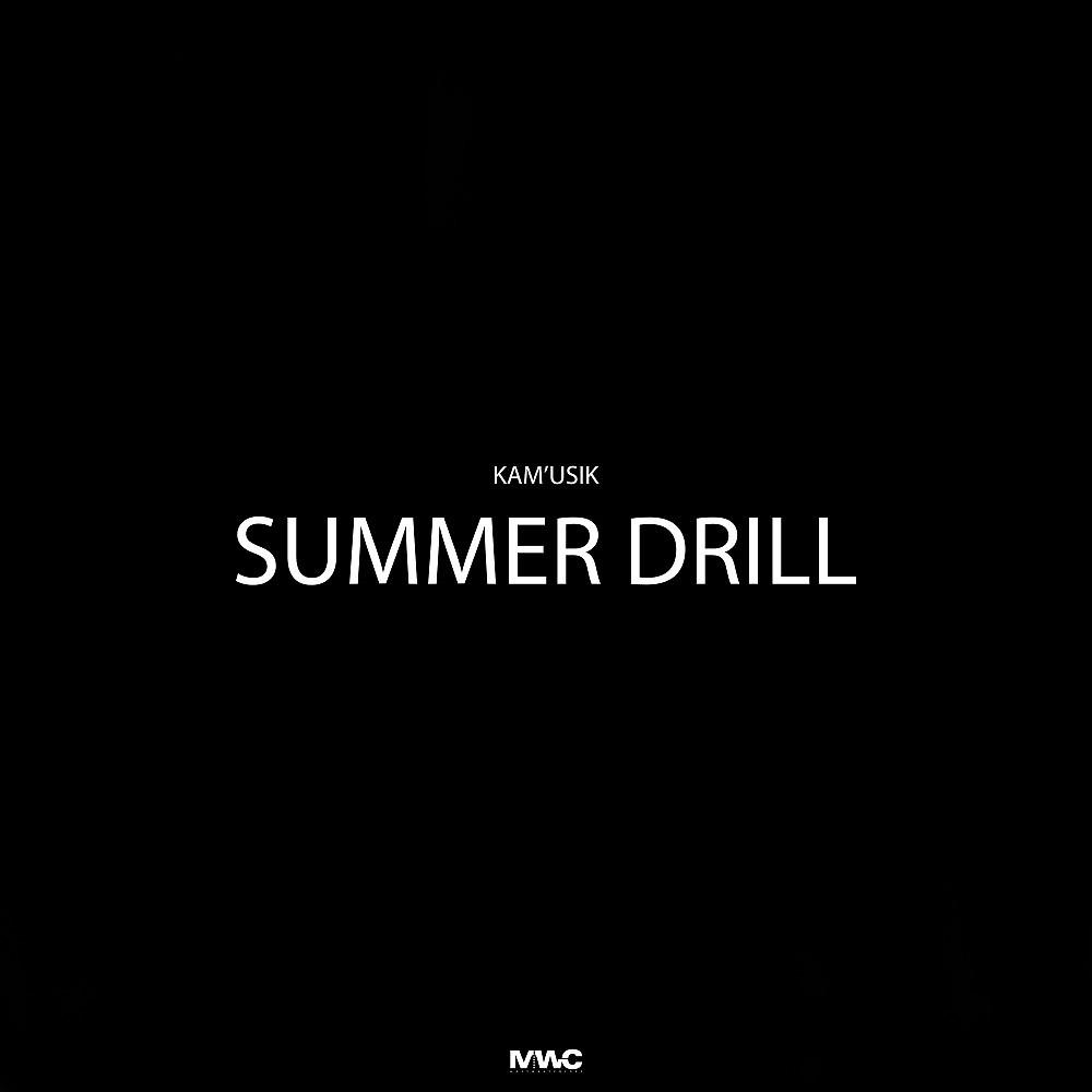 Постер альбома Summer Drill