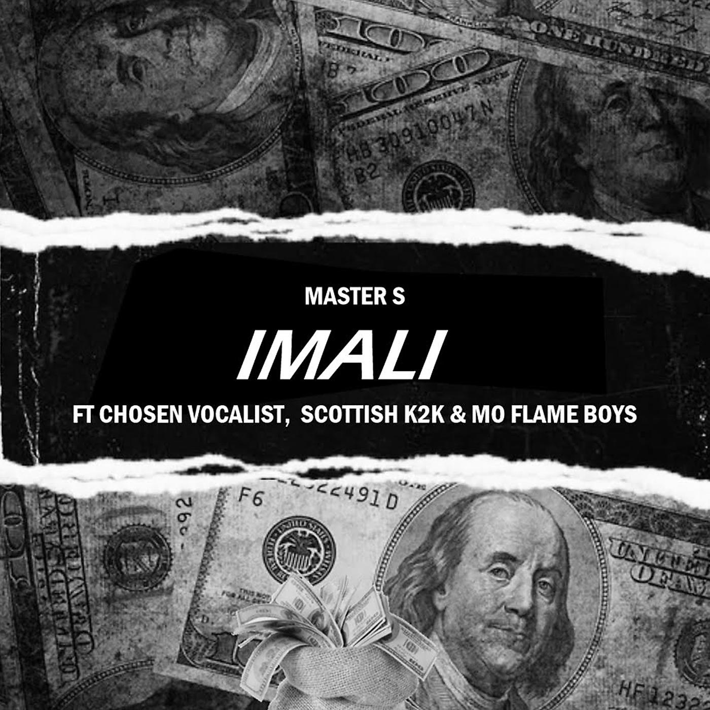 Постер альбома Imali (feat. Chosen Vocalist, Scottish K2k & Mo Flame Boys)