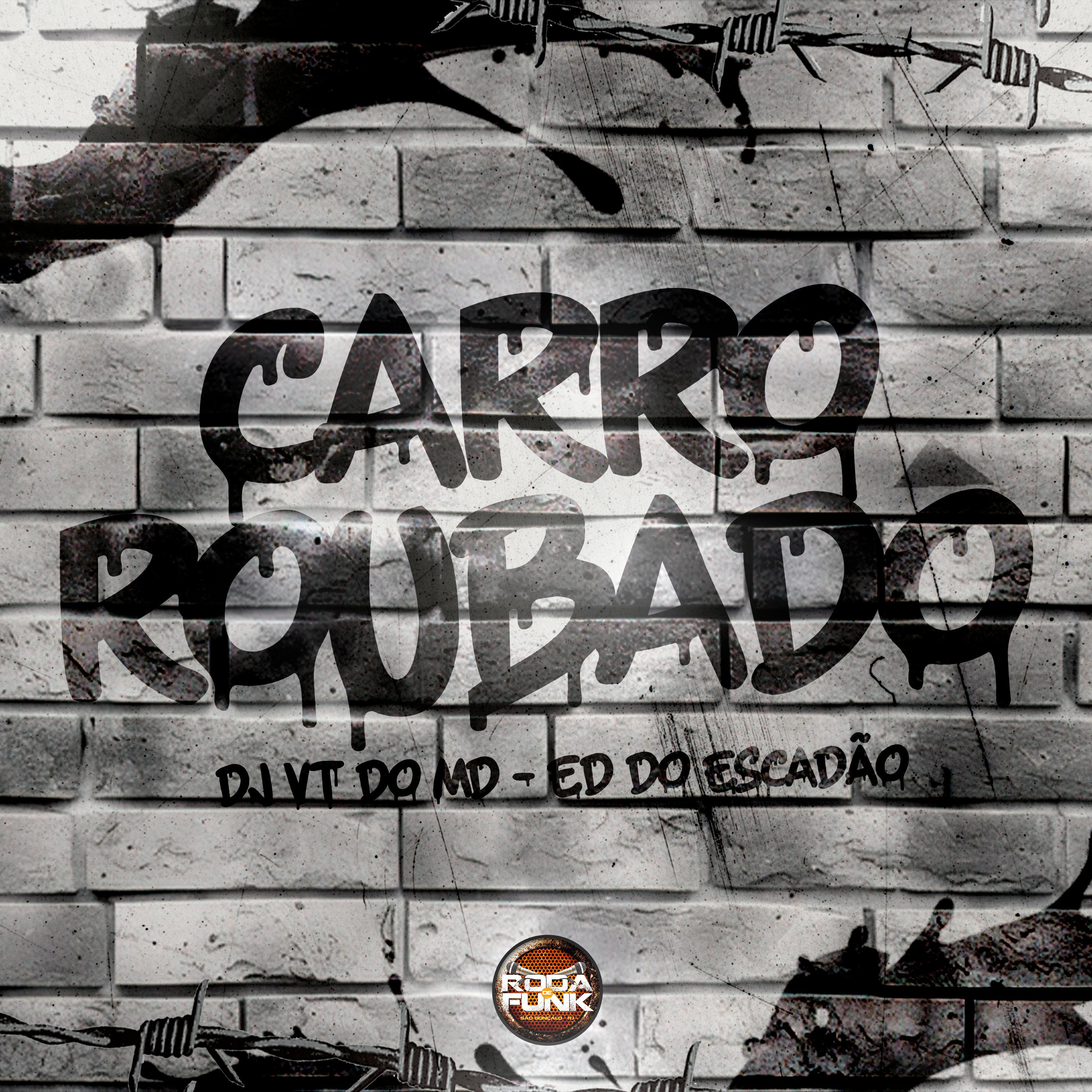 Постер альбома Carro Roubado