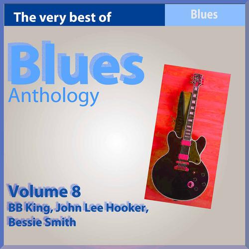 Постер альбома Blues Anthology, Vol. 8