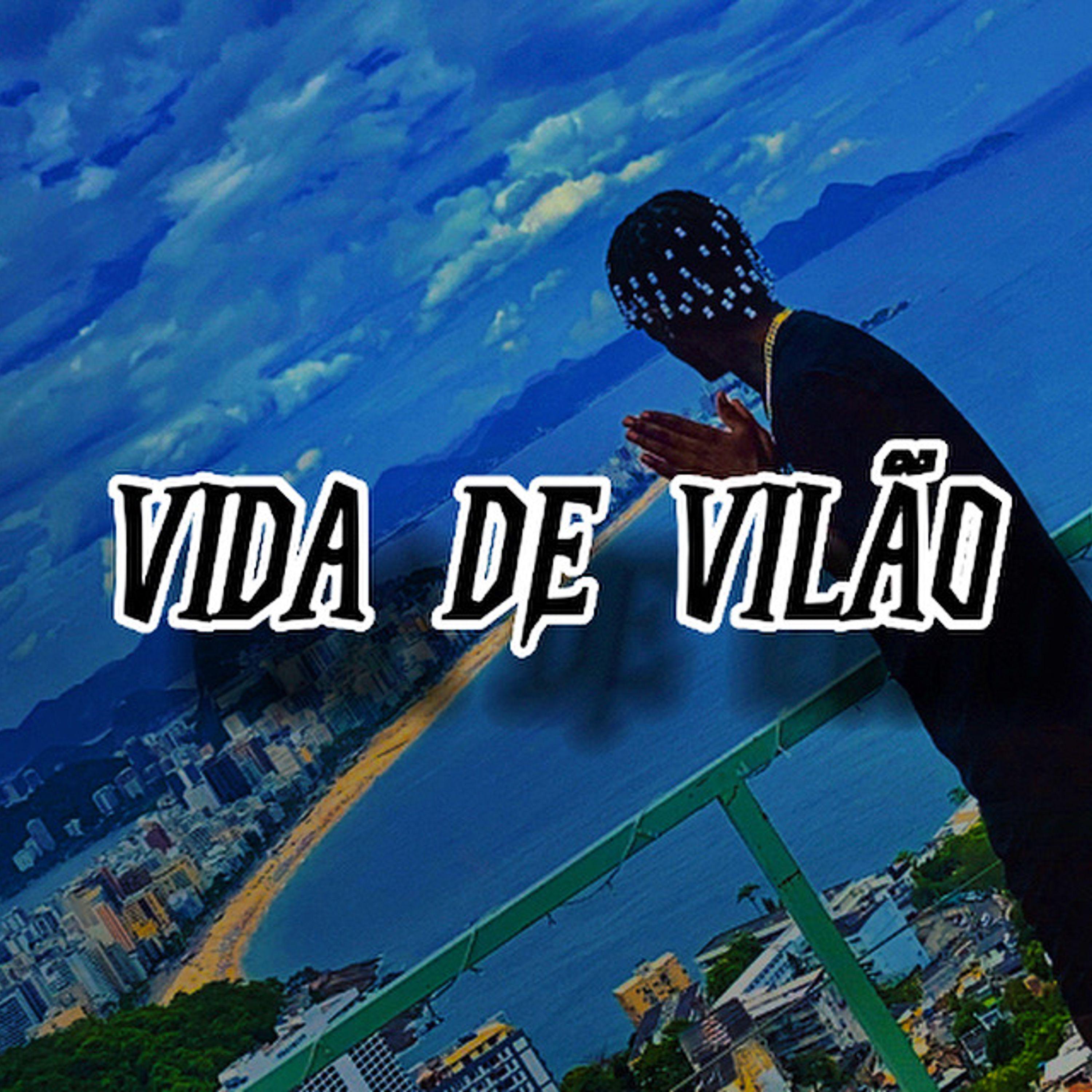 Постер альбома Vida de Vilão