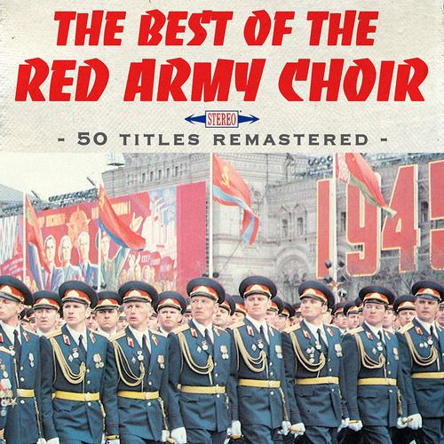 Постер альбома The Best of the Red Army Choir (50 hits remastered)