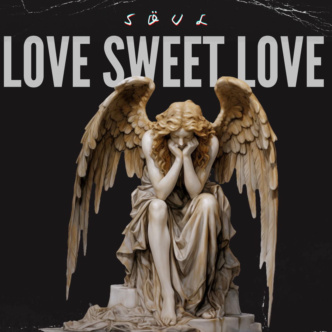 Постер альбома Love Sweet Love