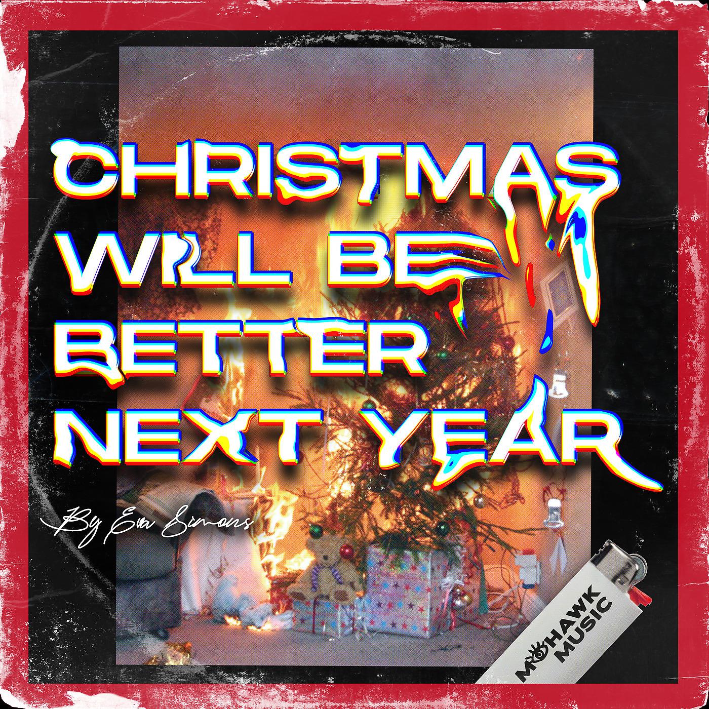 Постер альбома Christmas Will Be Better Next Year