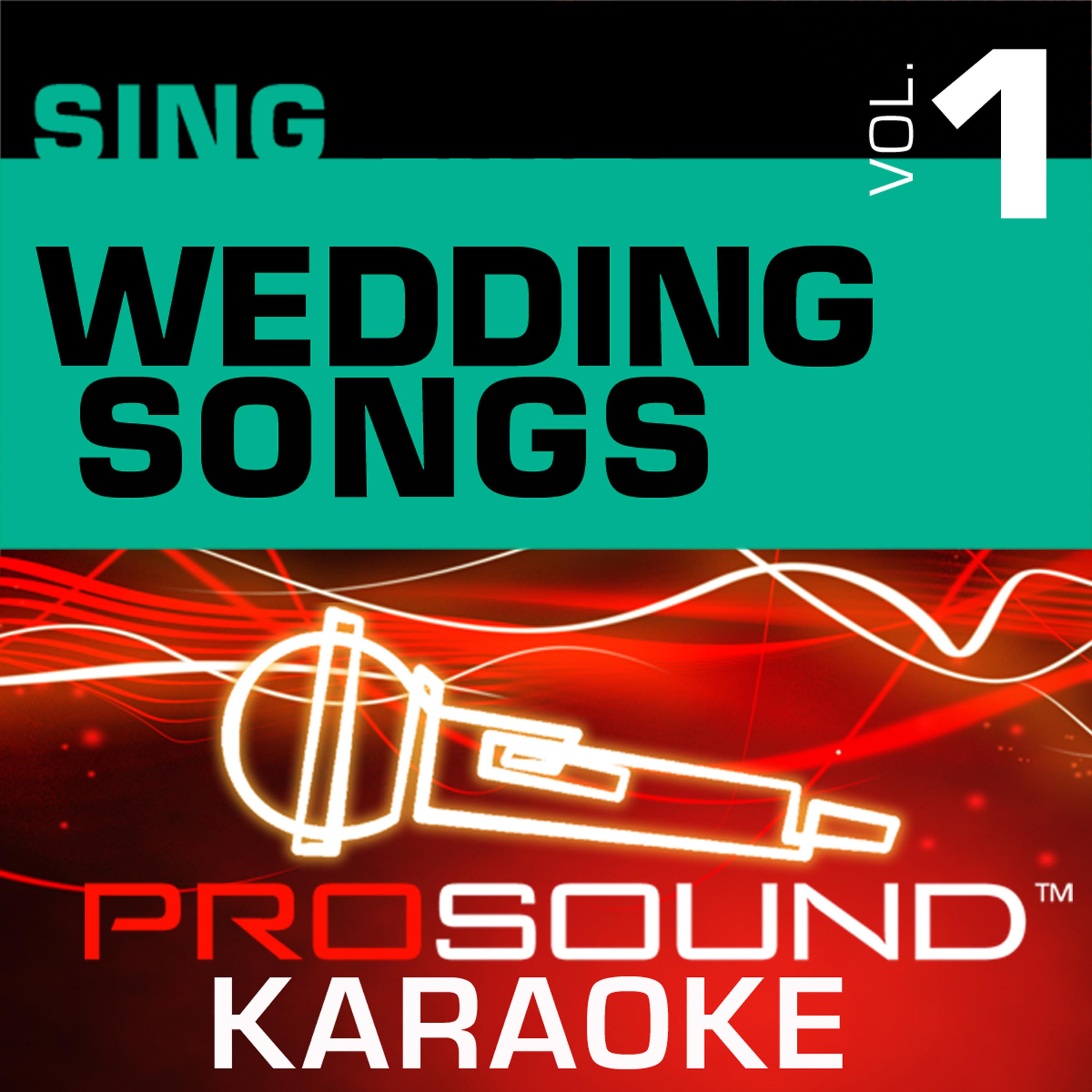 Постер альбома Sing Wedding Songs v.1 (Karaoke Performance Tracks)