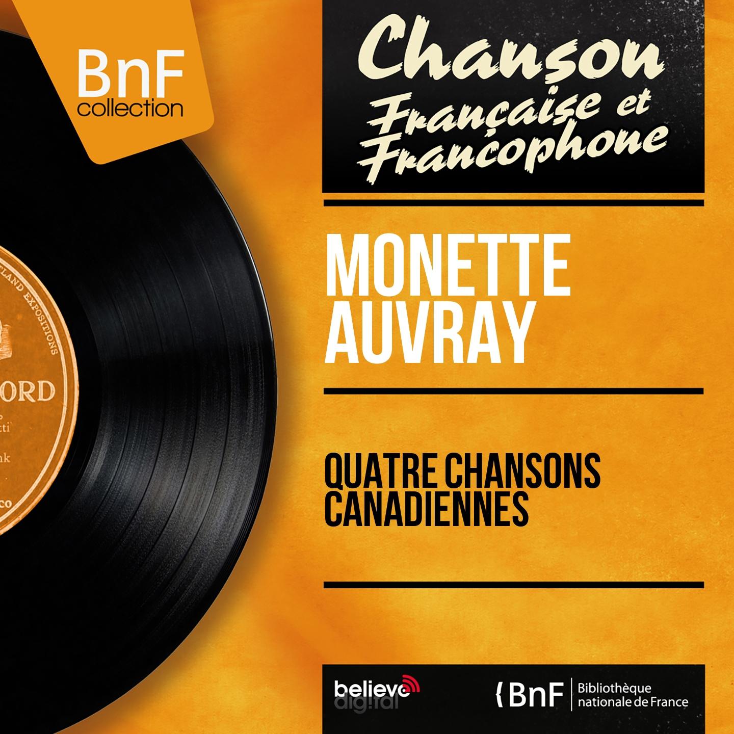 Постер альбома Quatre chansons canadiennes (Mono Version)