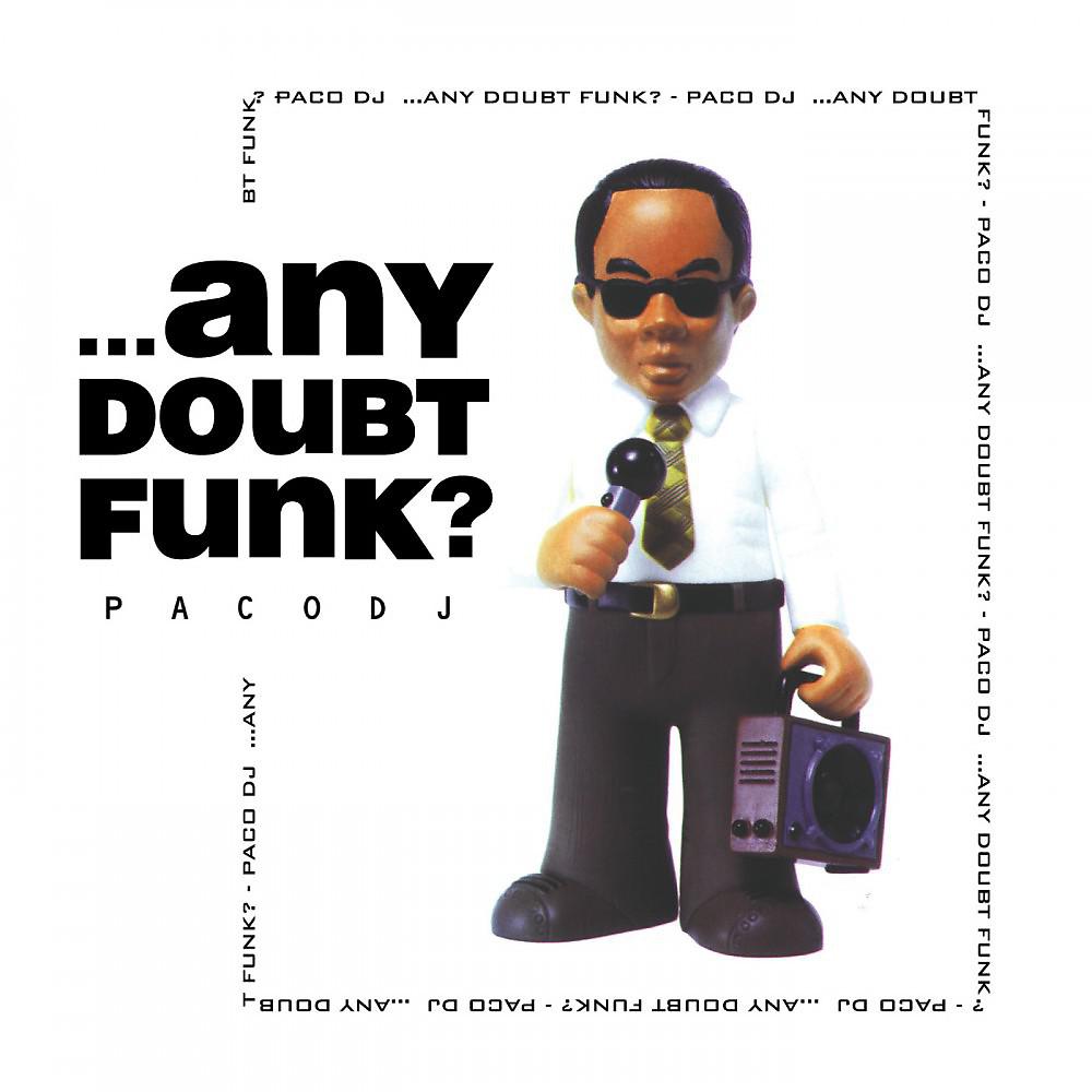 Постер альбома ...Any Doubt Funk?