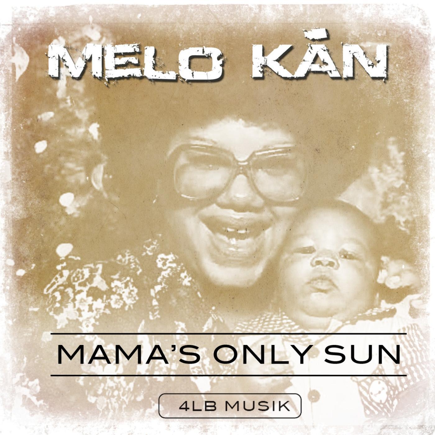 Постер альбома Mama's Only Sun