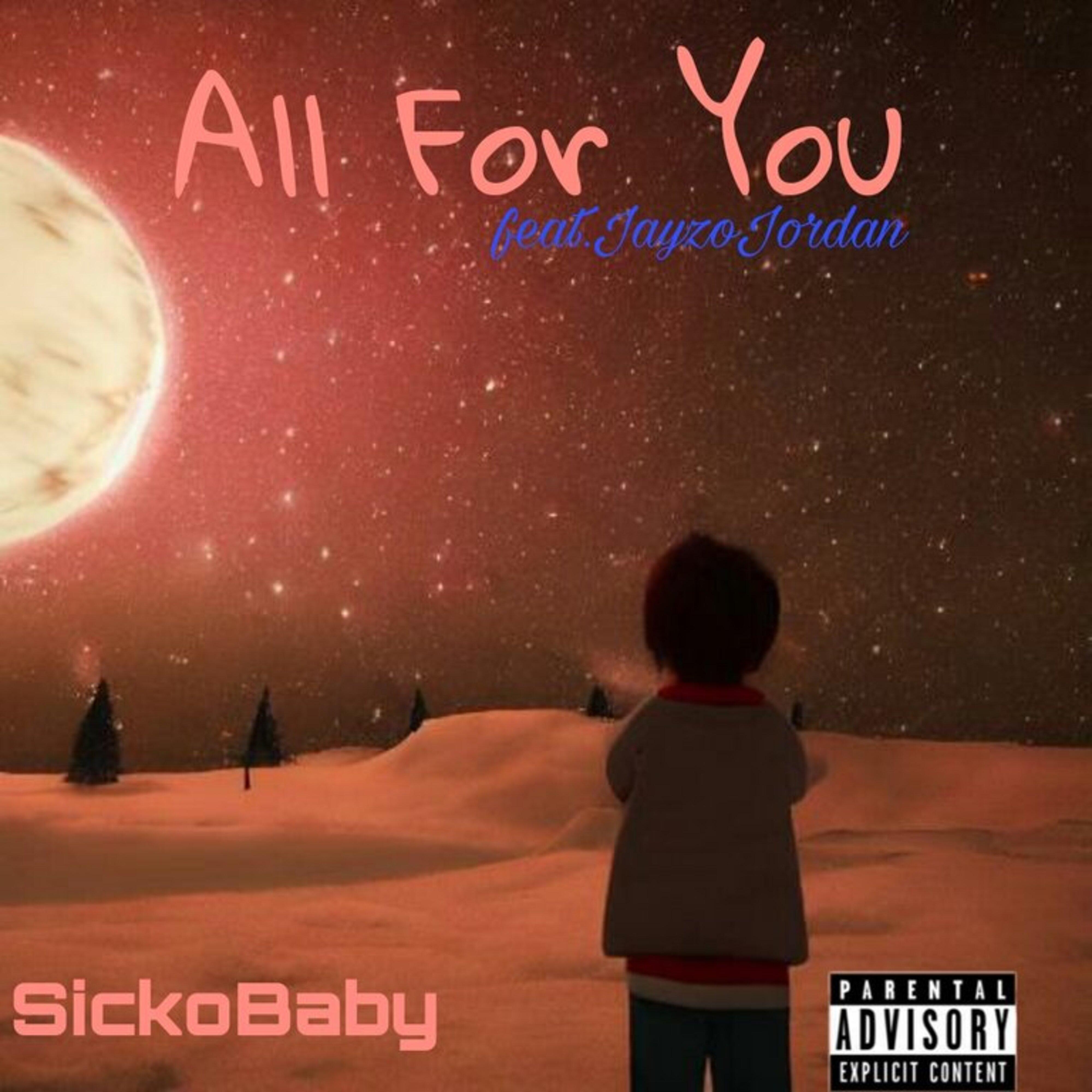 Постер альбома All For You (feat. JayzoJordan)