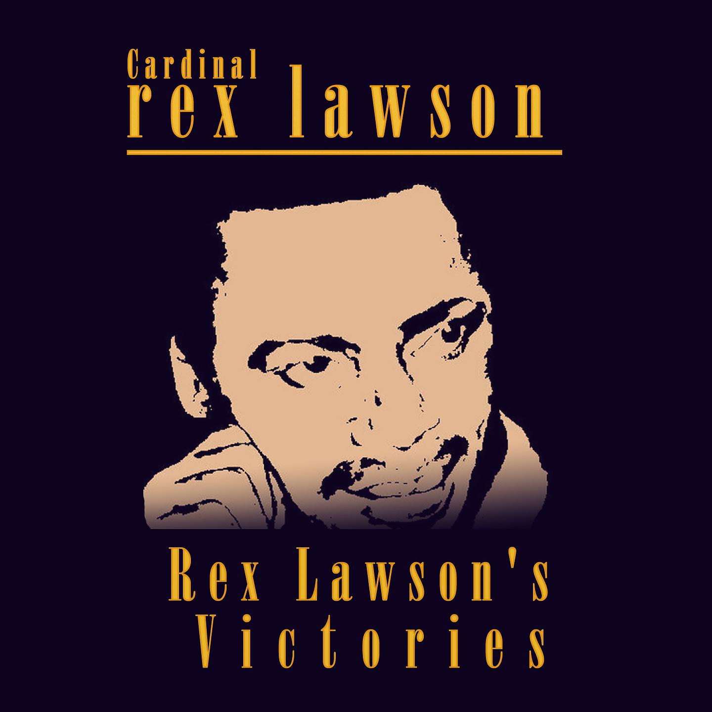 Постер альбома Rex Lawson's Victories