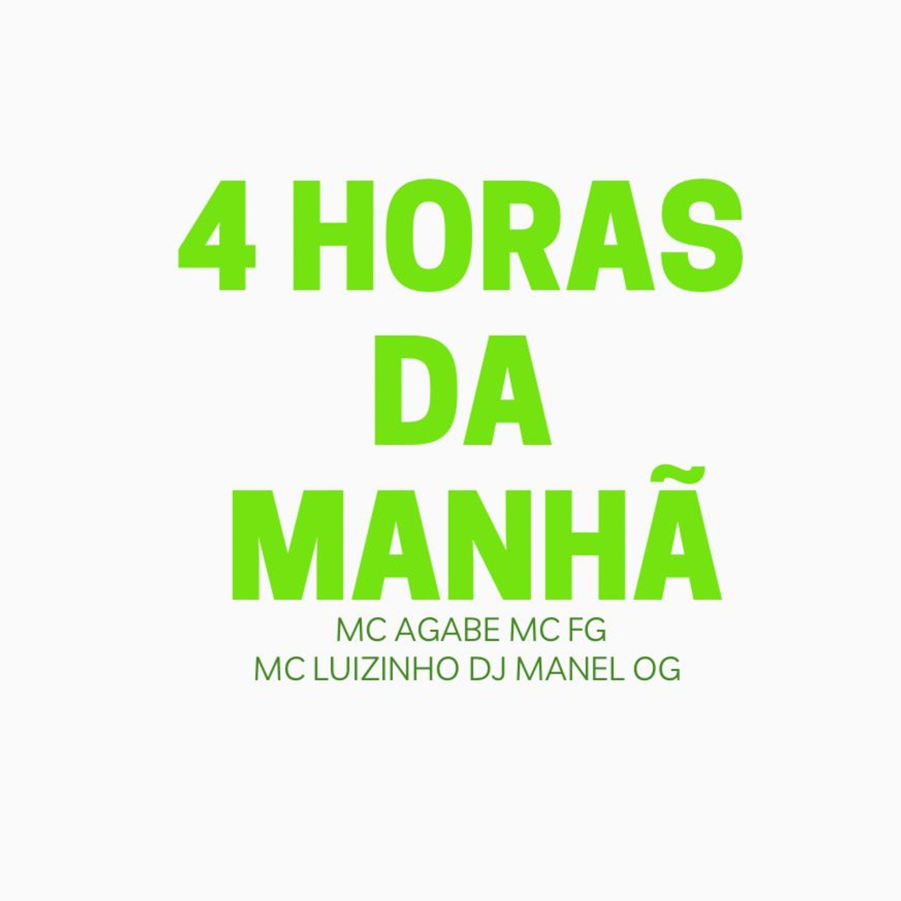 Постер альбома 4 Horas da Manhã