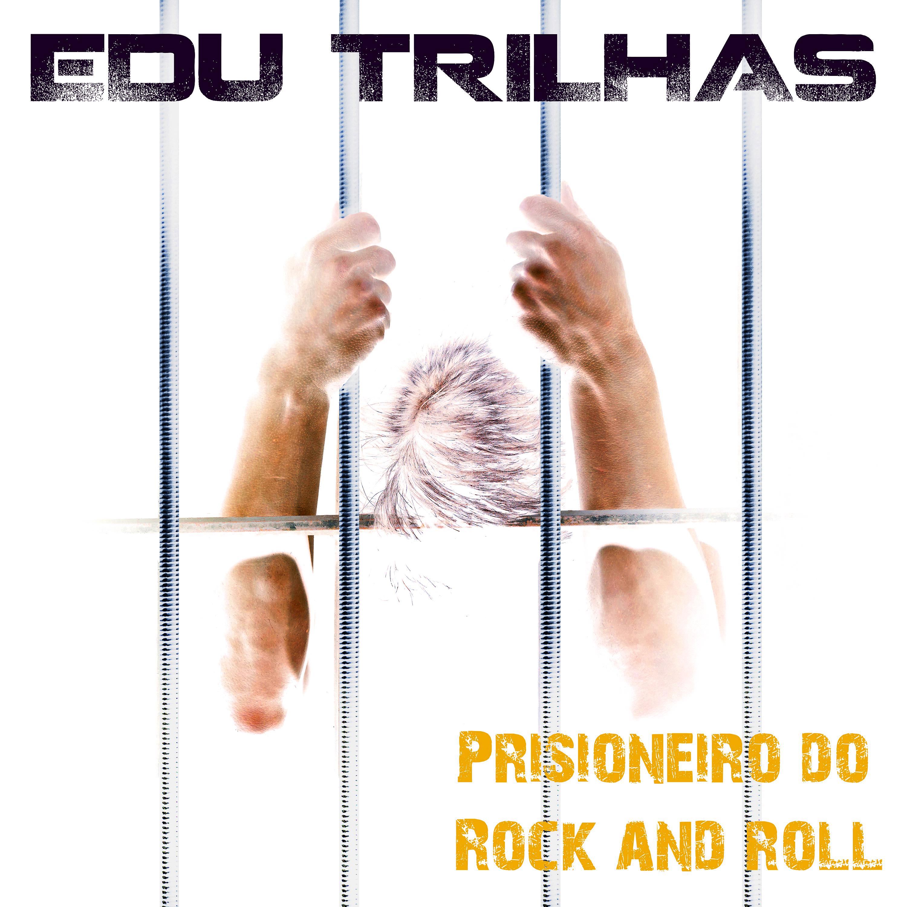 Постер альбома Prisioneiro do Rock And Roll