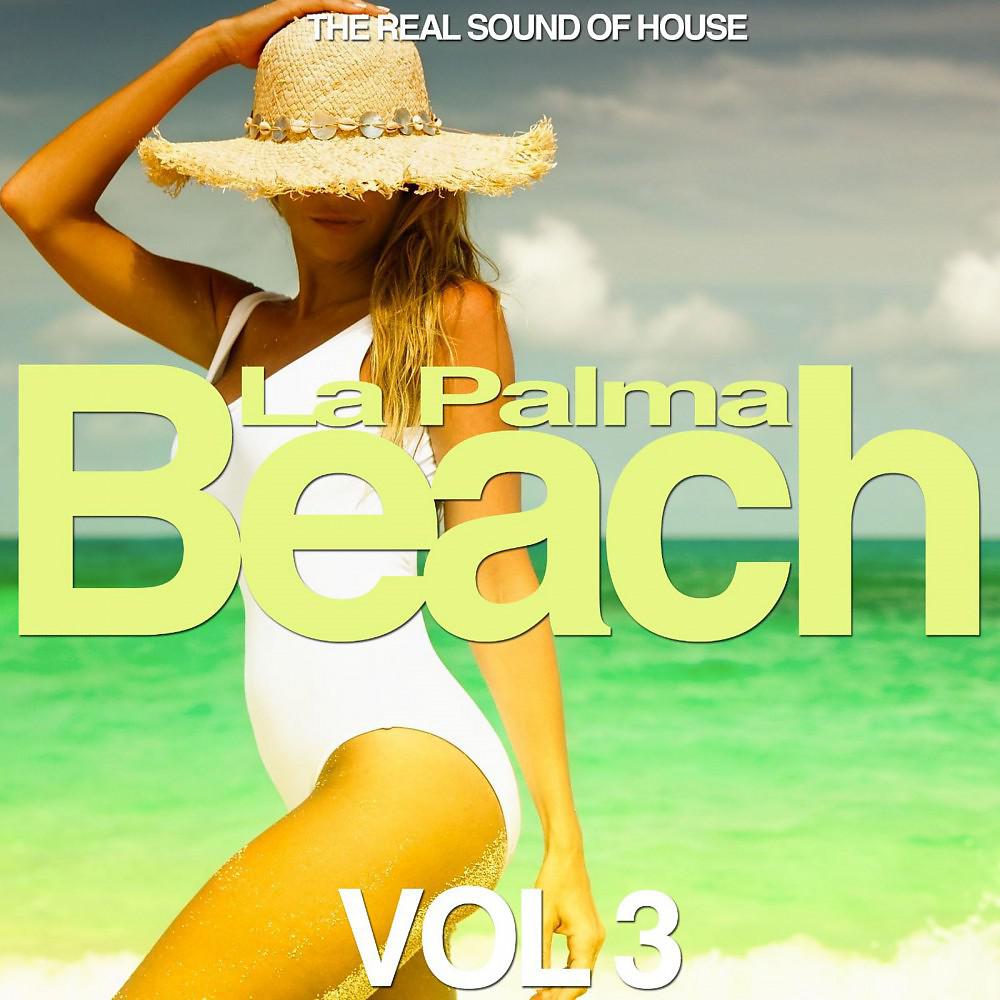 Постер альбома La Palma Beach, Vol. 3 (The Real Sound of House)