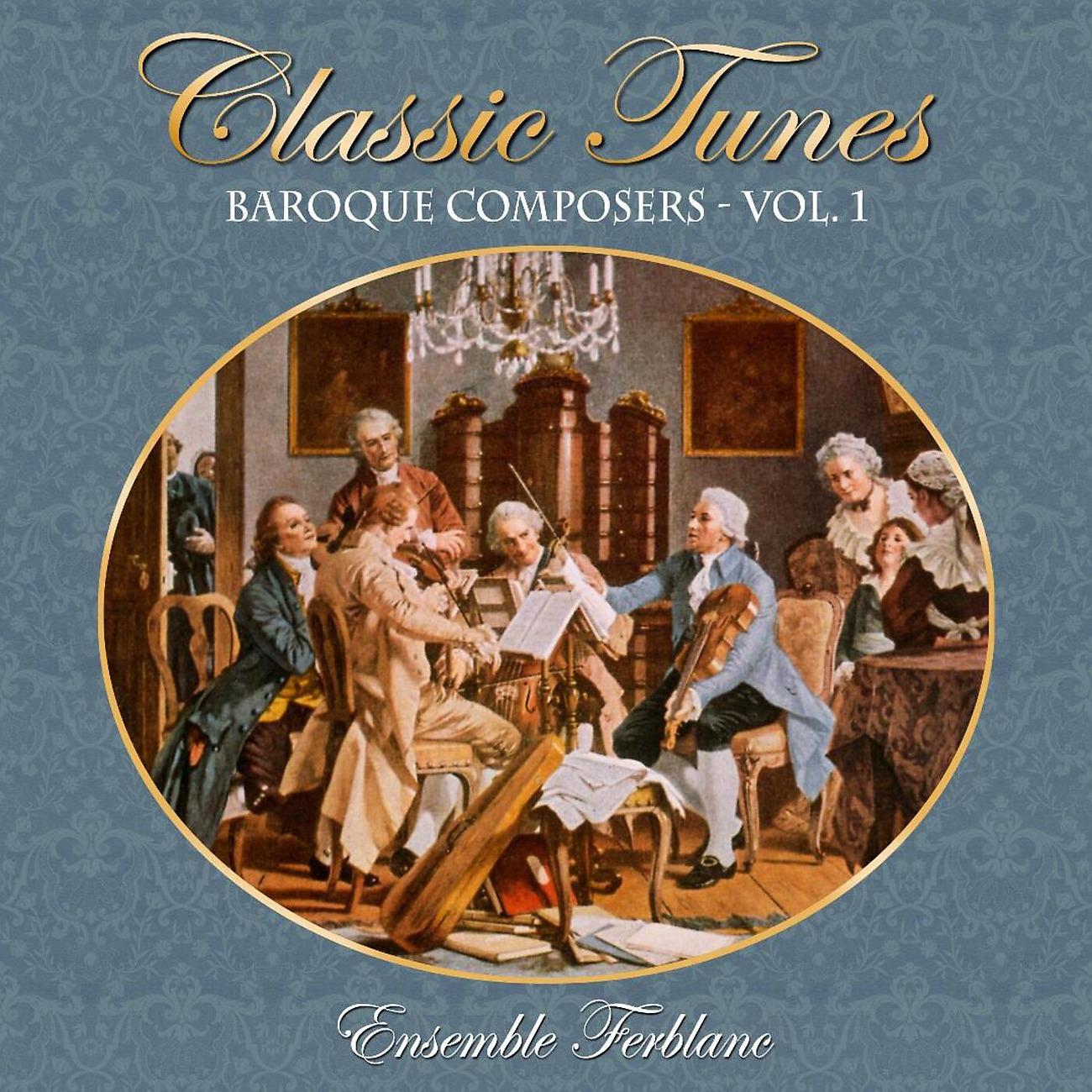 Постер альбома CLASSIC TUNES - BAROQUE composers, vol.1