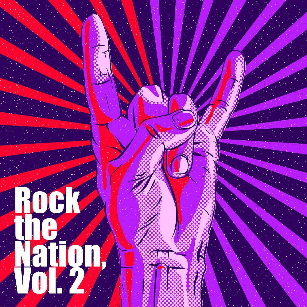 Постер альбома Rock the Nation, Vol. 2