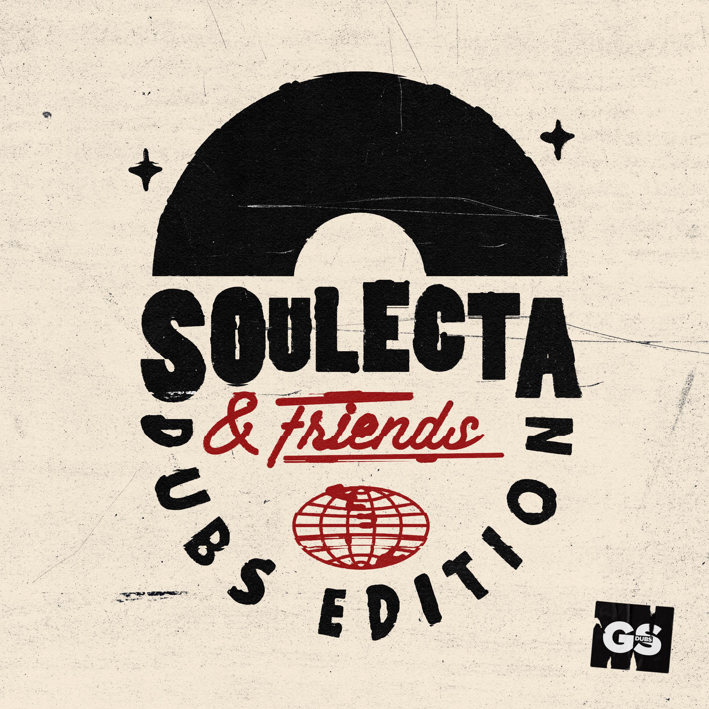 Постер альбома Soulecta & Friends - Dubs Edition