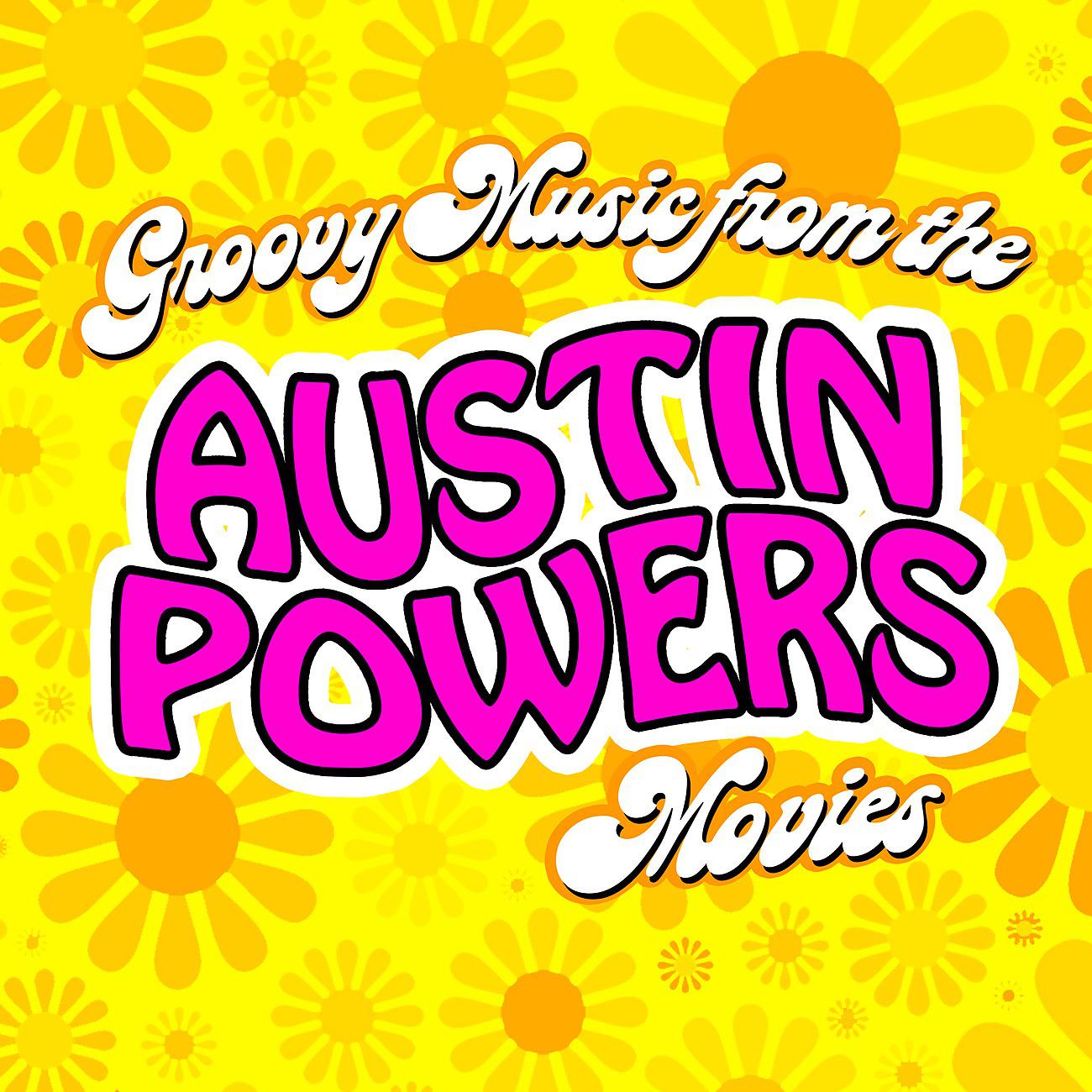 Постер альбома Groovy Music from the Austin Powers Movies