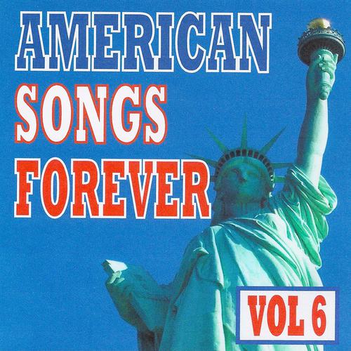 Постер альбома American Songs Forever, Vol. 6