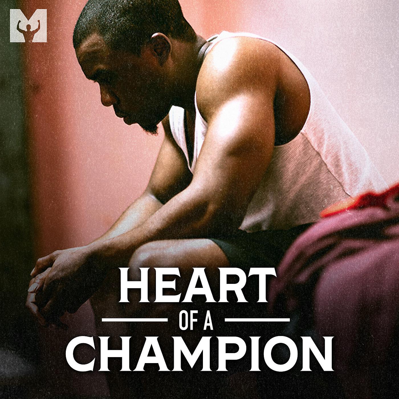 Постер альбома Heart of a Champion (Motivational Speech)