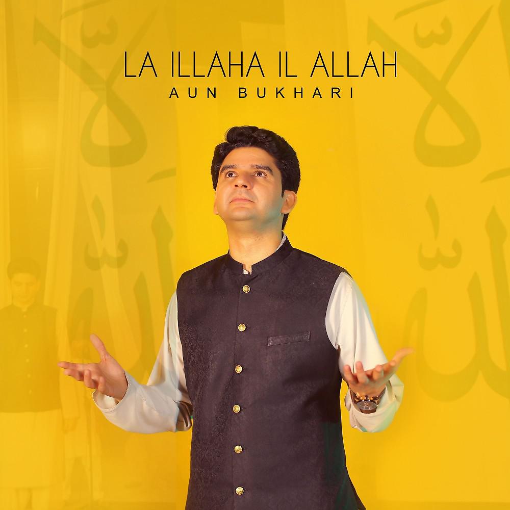 Постер альбома La Illaha Il Allah (Original Version)