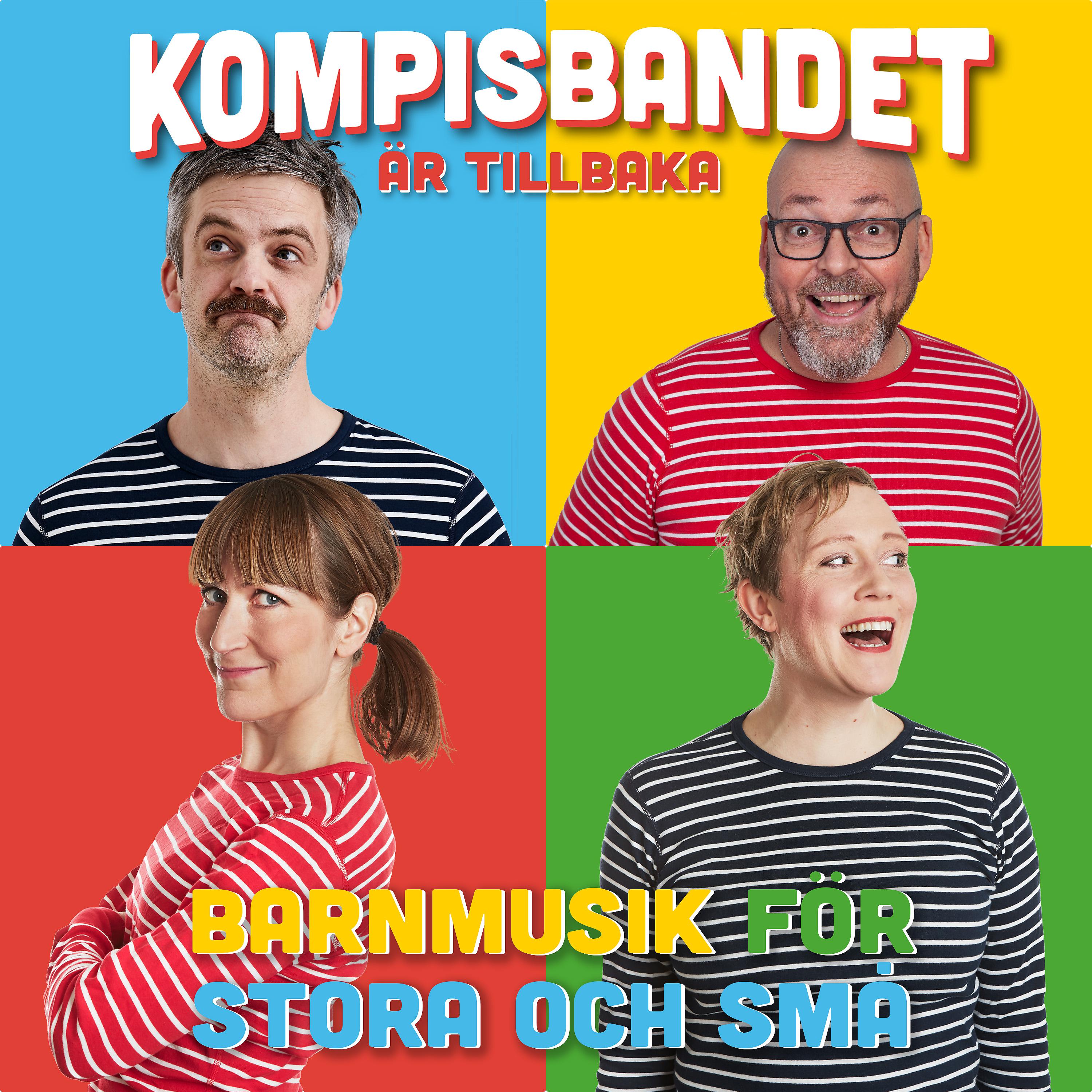 Постер альбома Kompisbandet är tillbaka: Barnmusik för stora och små