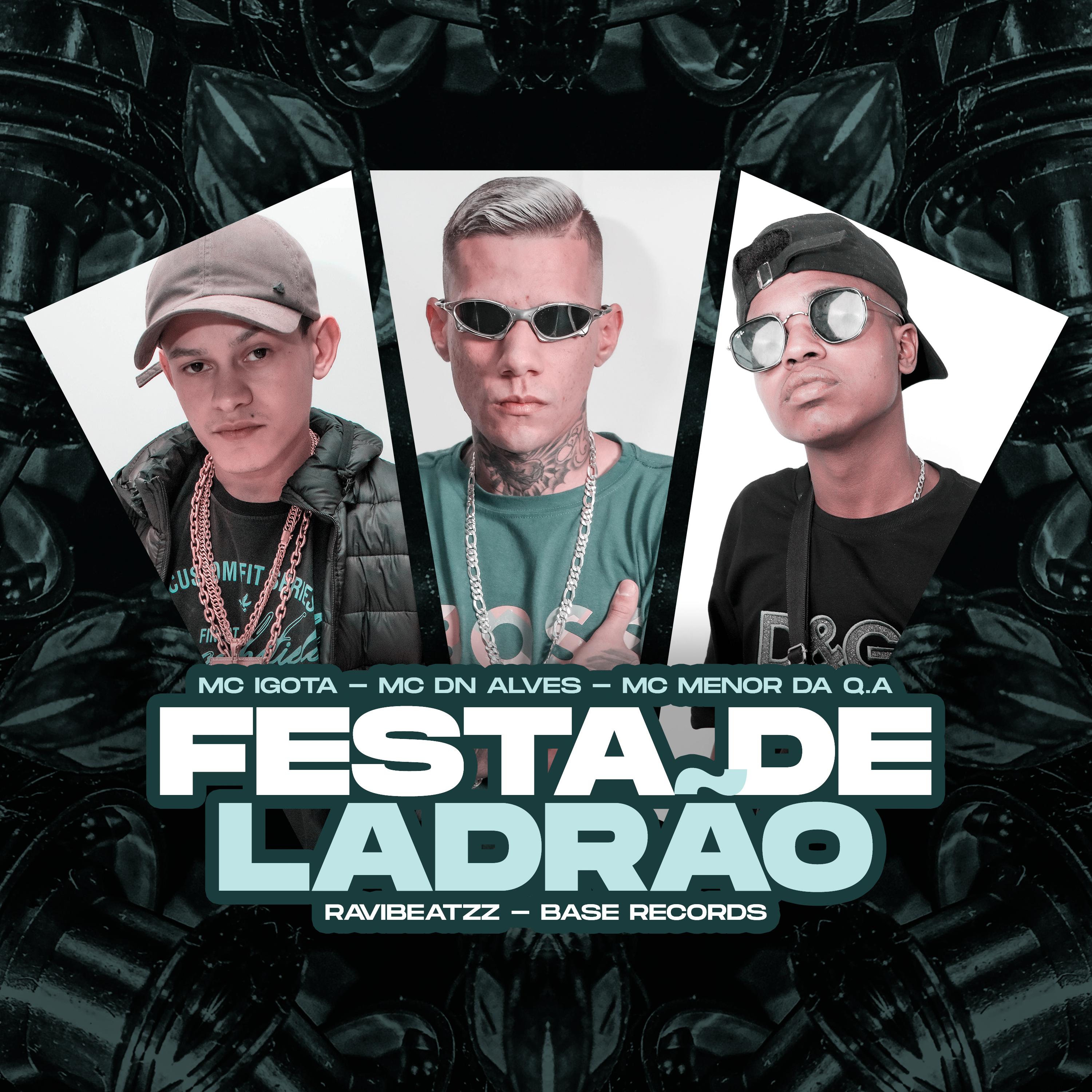 Постер альбома Festa De Ladrão