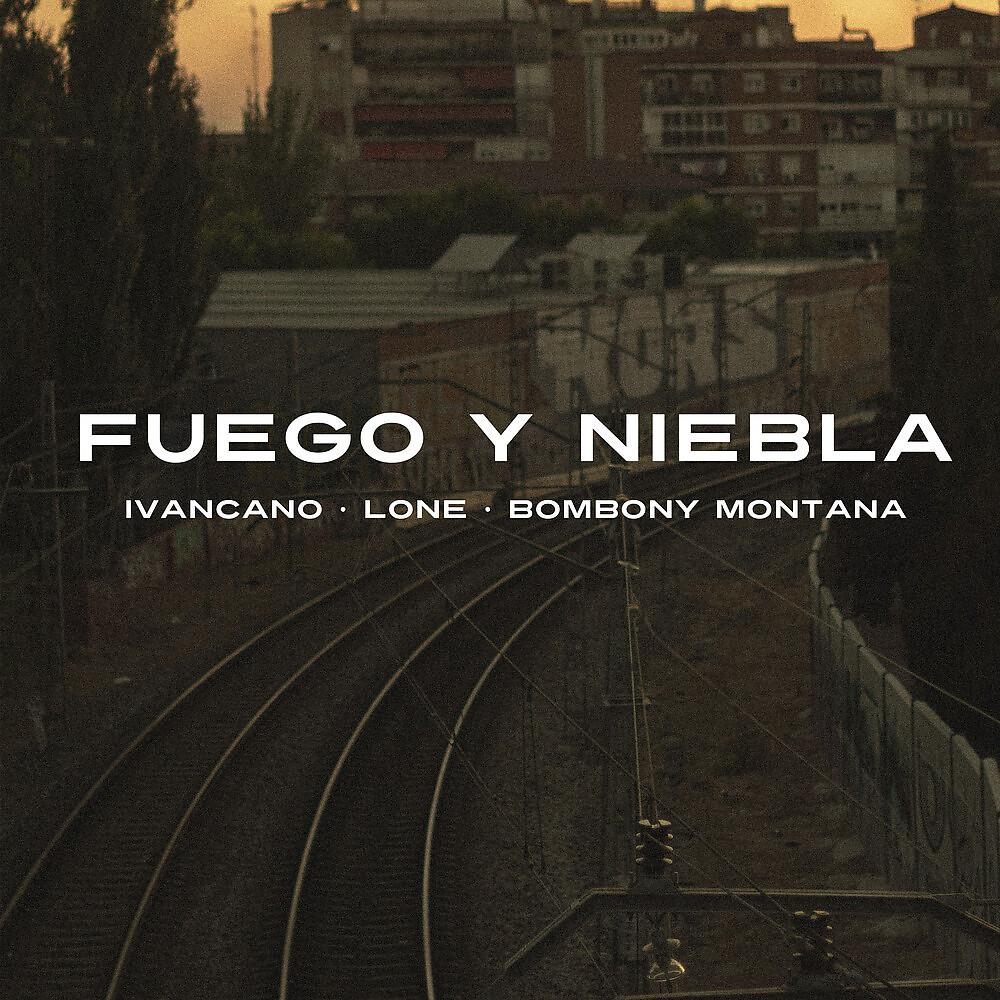 Постер альбома Fuego y Niebla