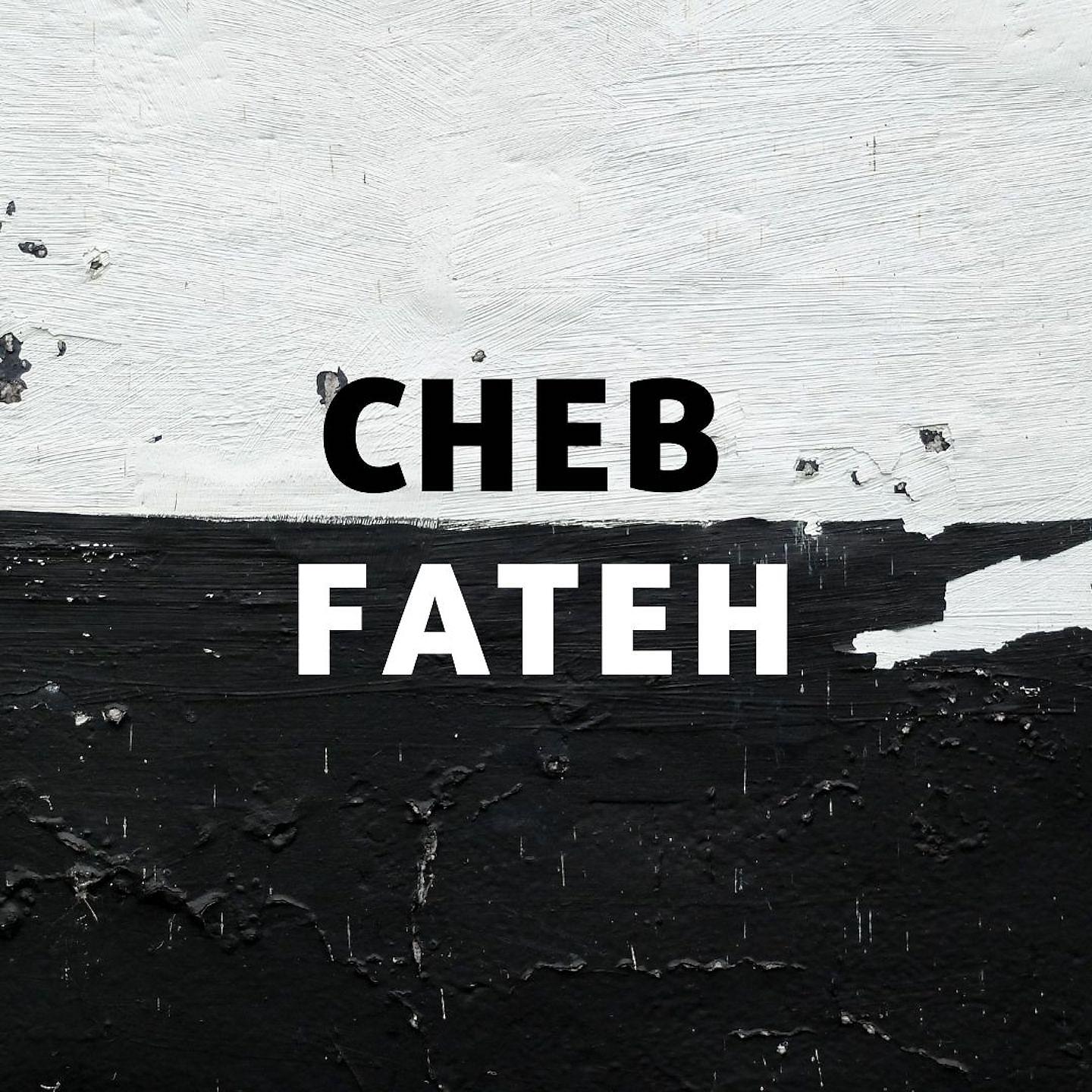 Постер альбома Cheb Fateh