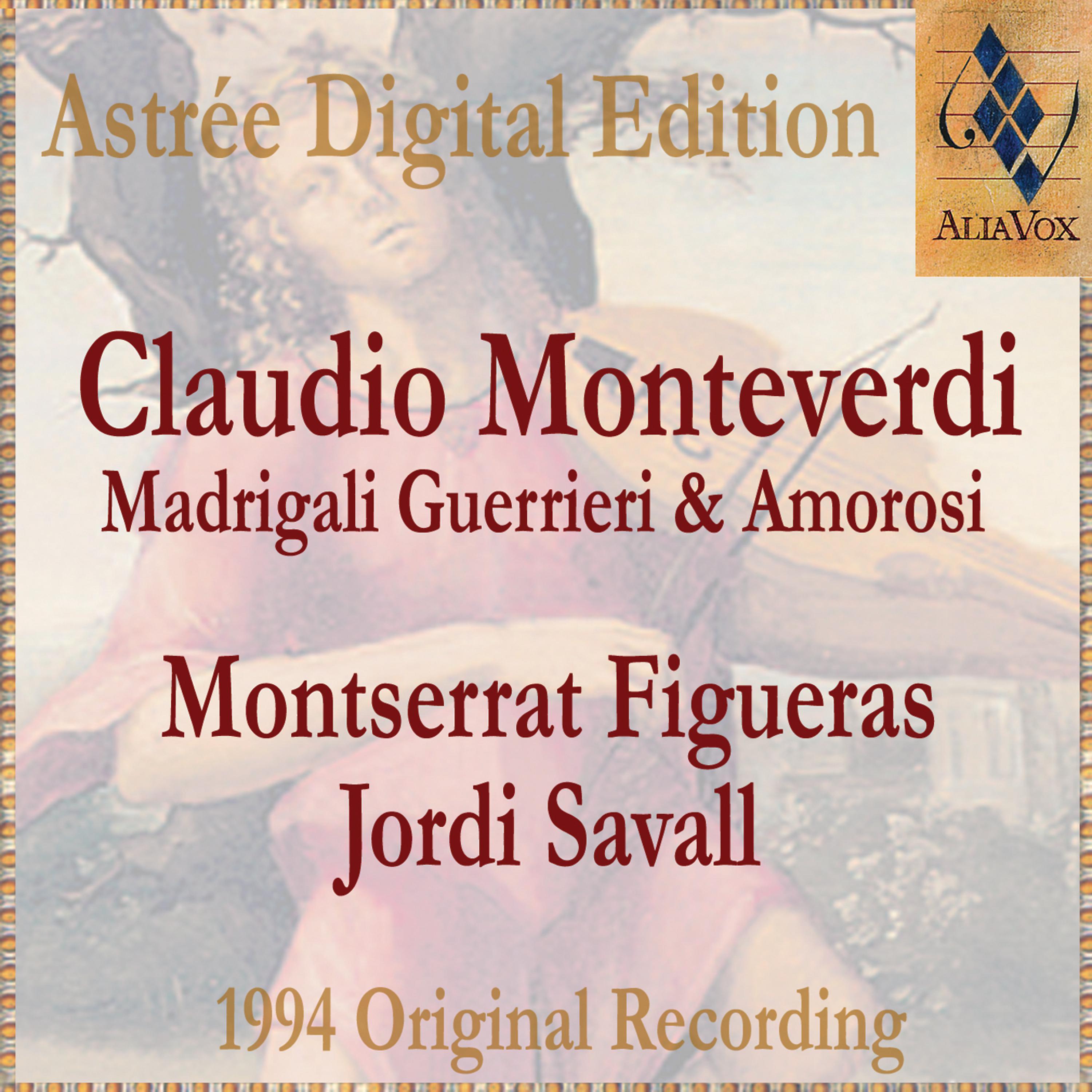 Постер альбома Claudio Monteverdi: Madrigali Guerrieri Et Amorosi