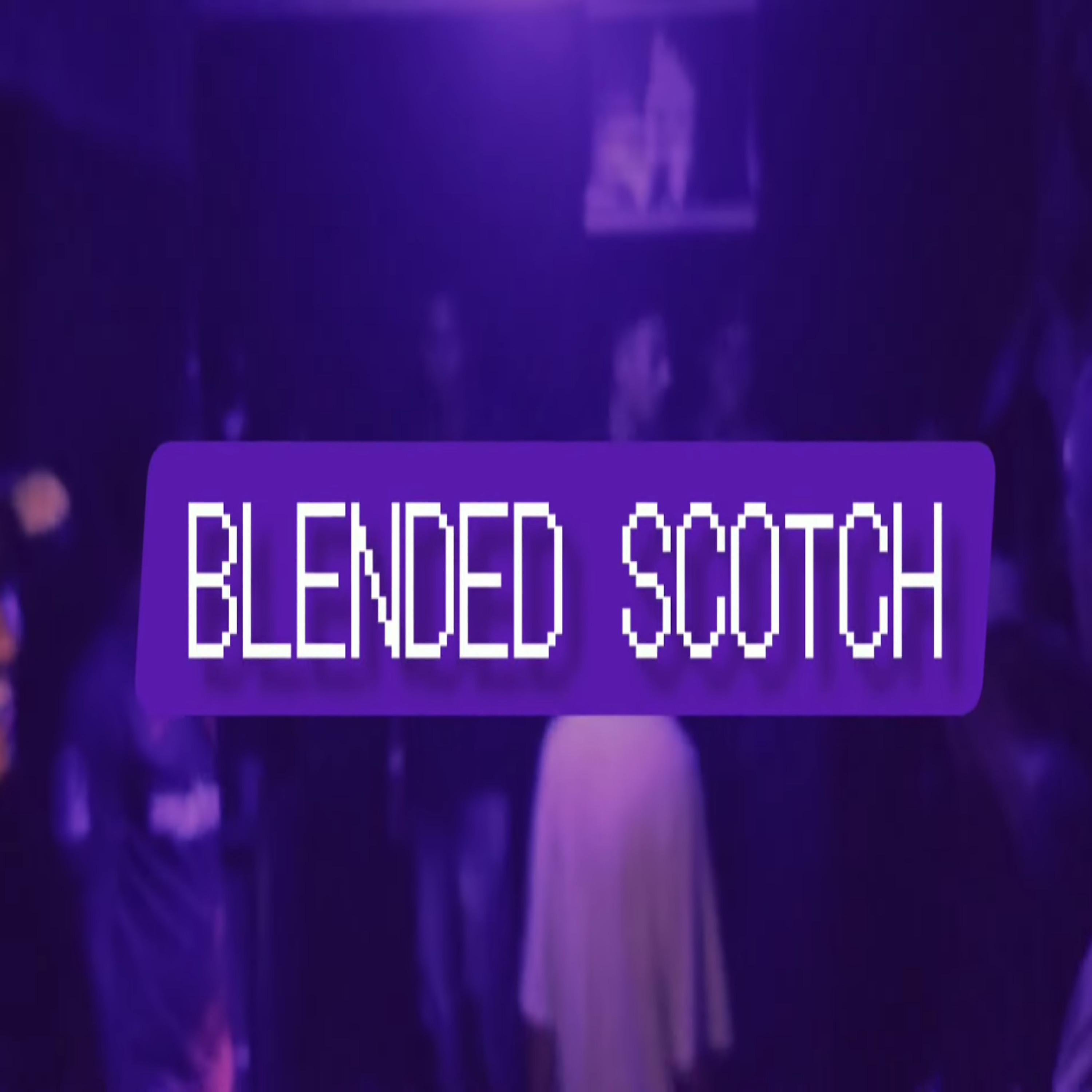 Постер альбома Blended Scotch