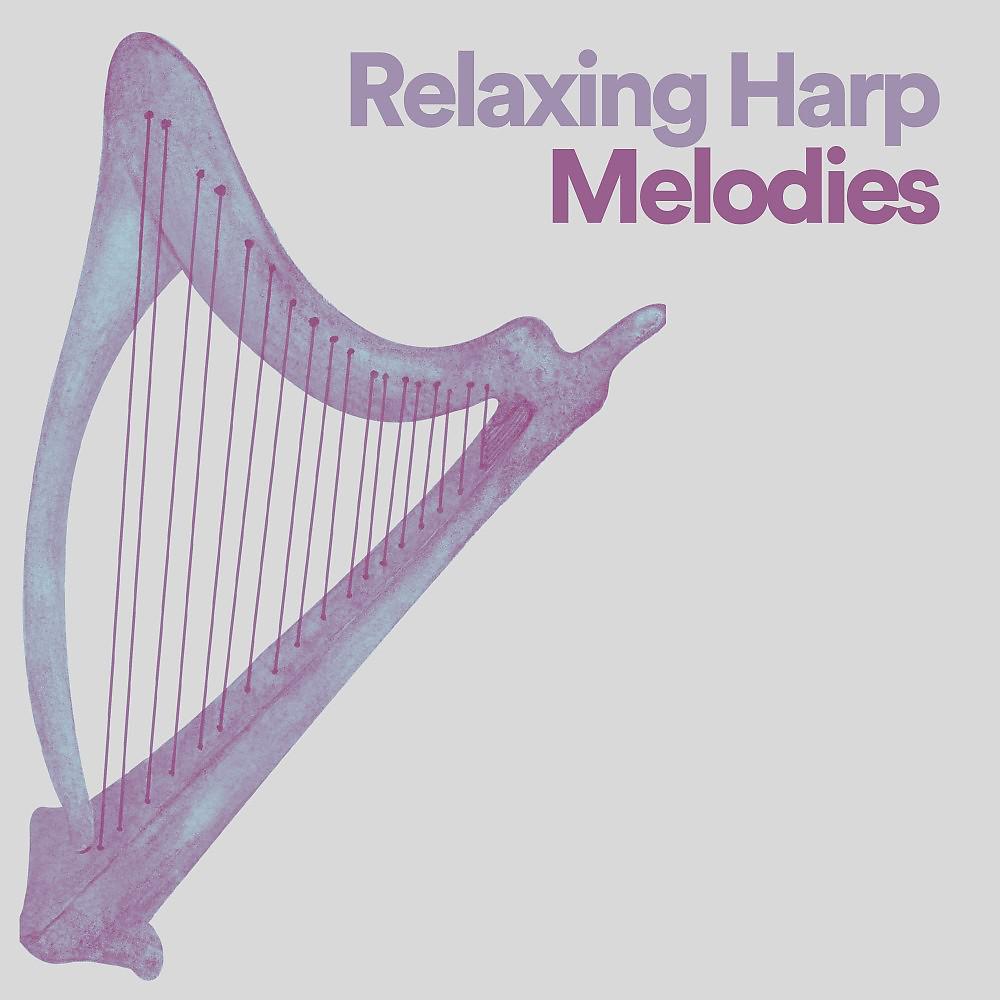 Постер альбома Relaxing Harp Melodies