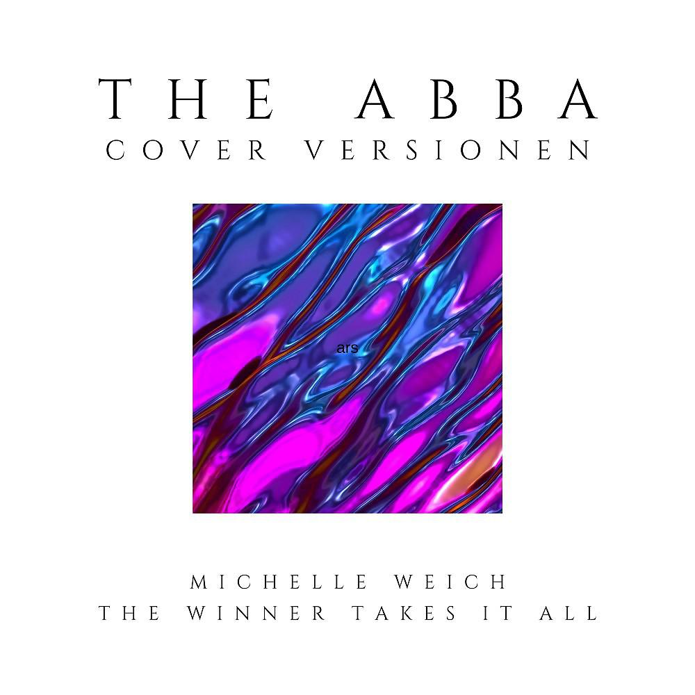 Постер альбома The Winner Takes It All (The Abba Cover Versions)