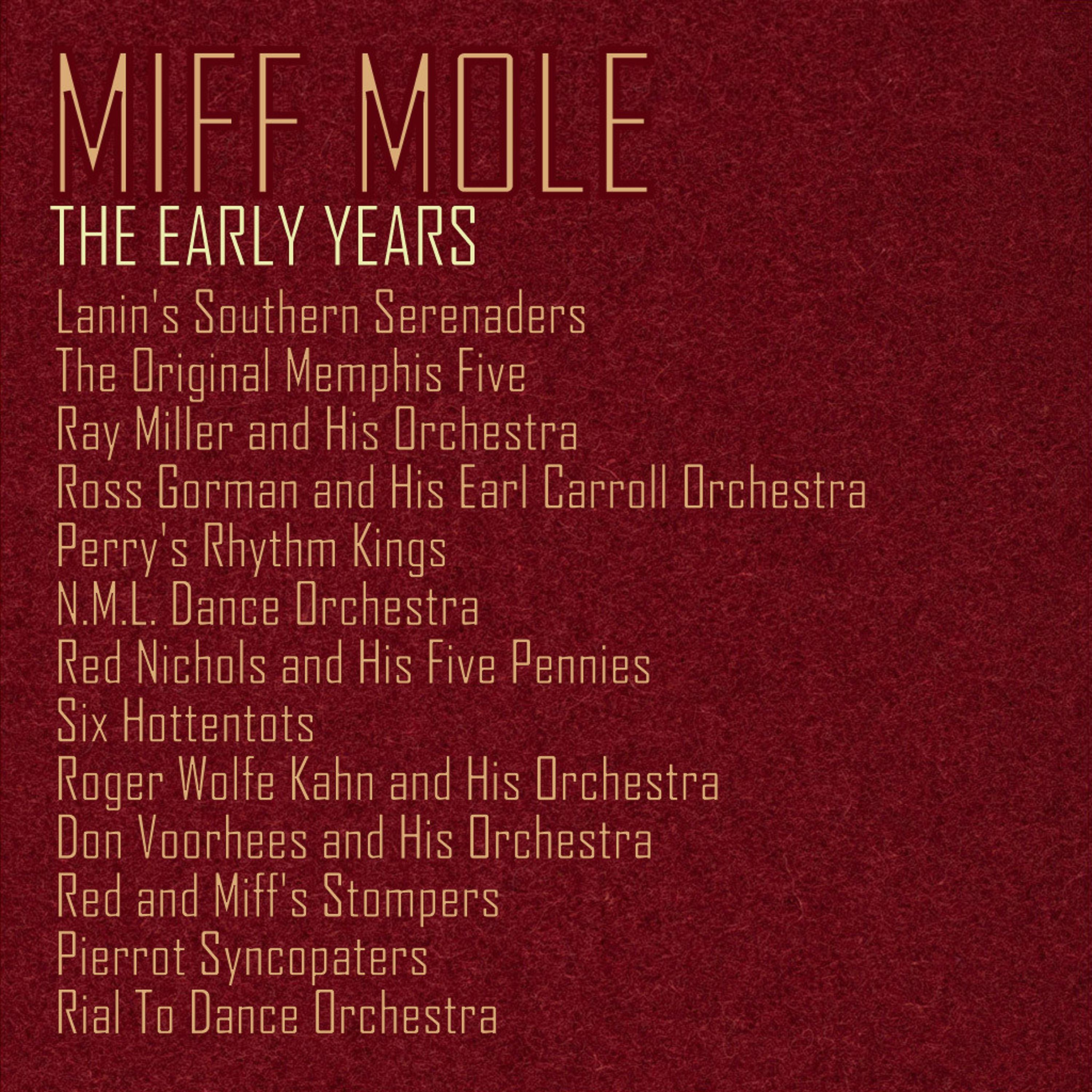 Постер альбома Miff Mole: The Early Years