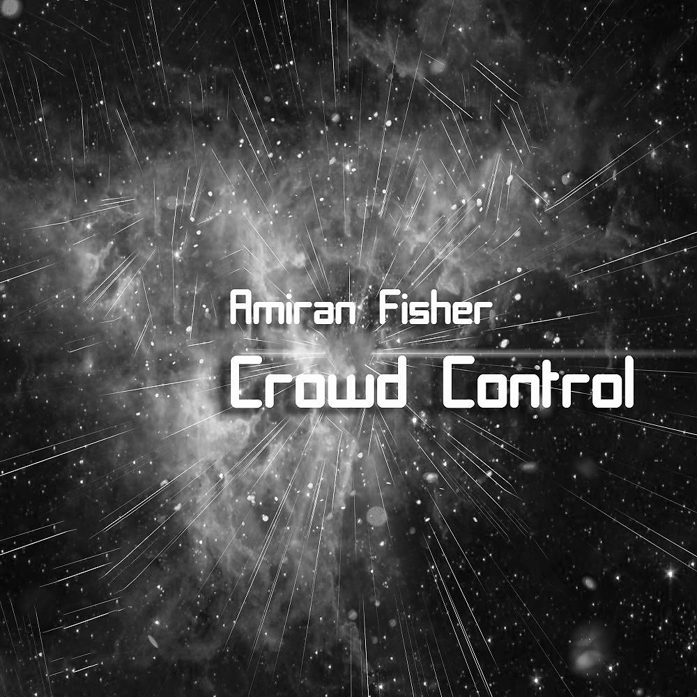 Постер альбома Crowd Control