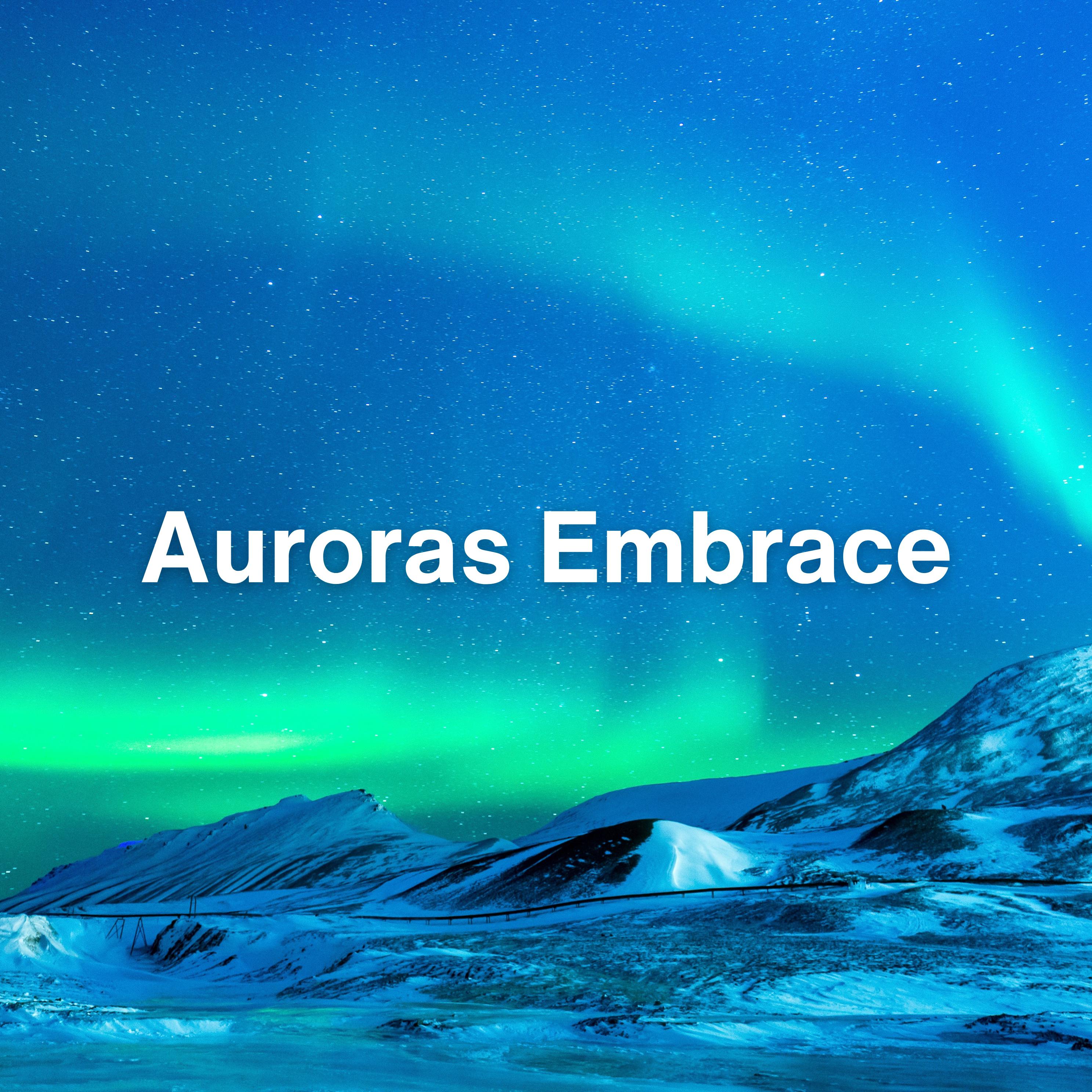 Постер альбома Auroras Embrace
