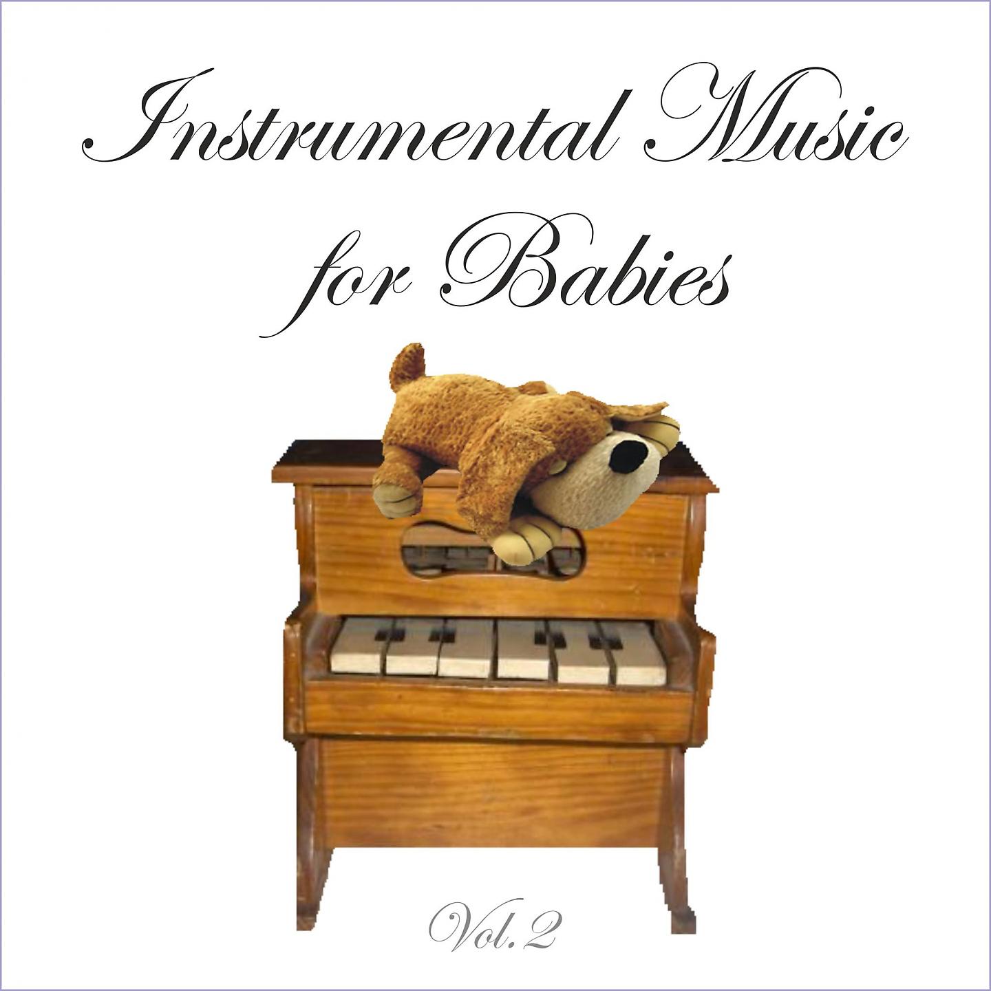 Постер альбома Instrumental Music for Babies, Vol. 2