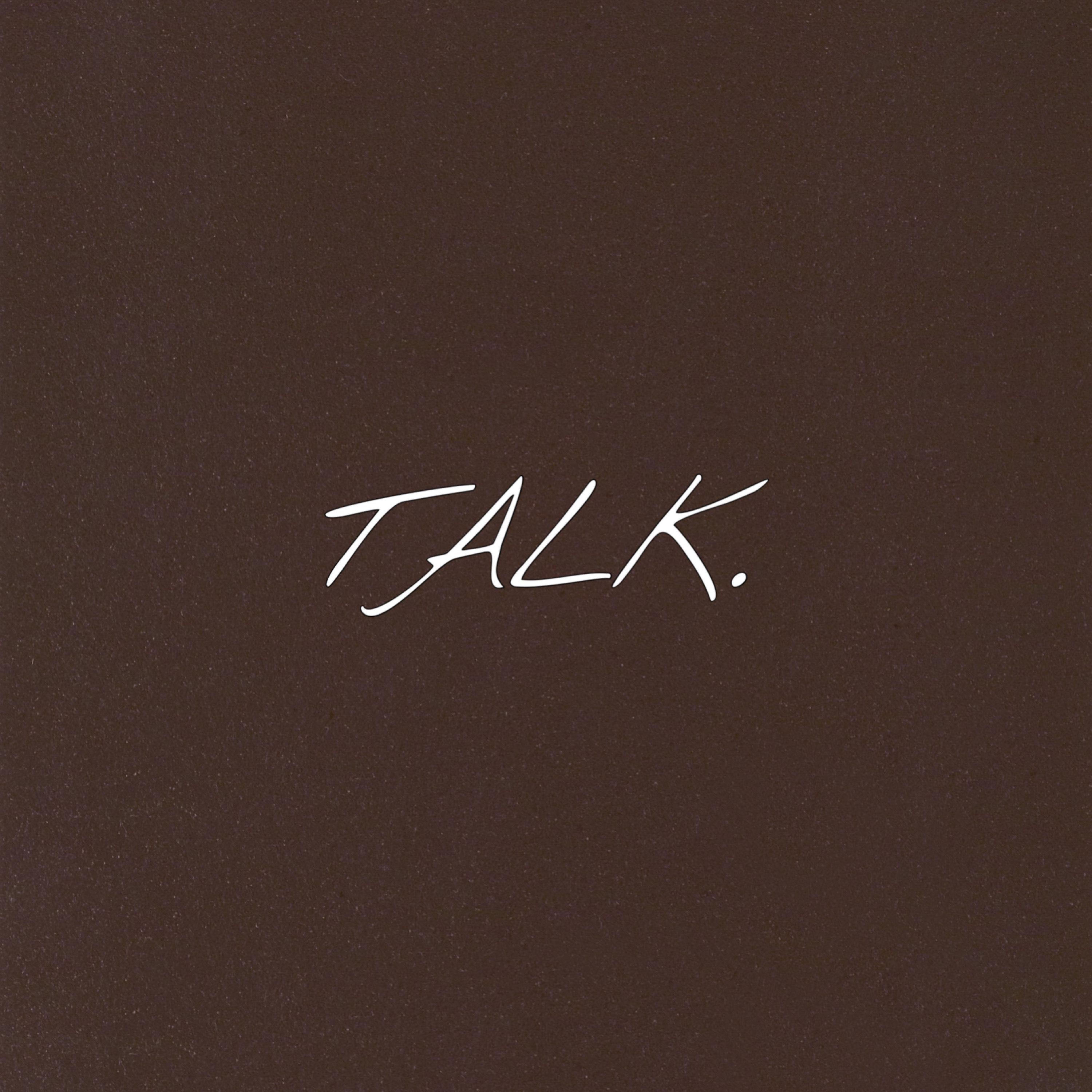 Постер альбома Talk.
