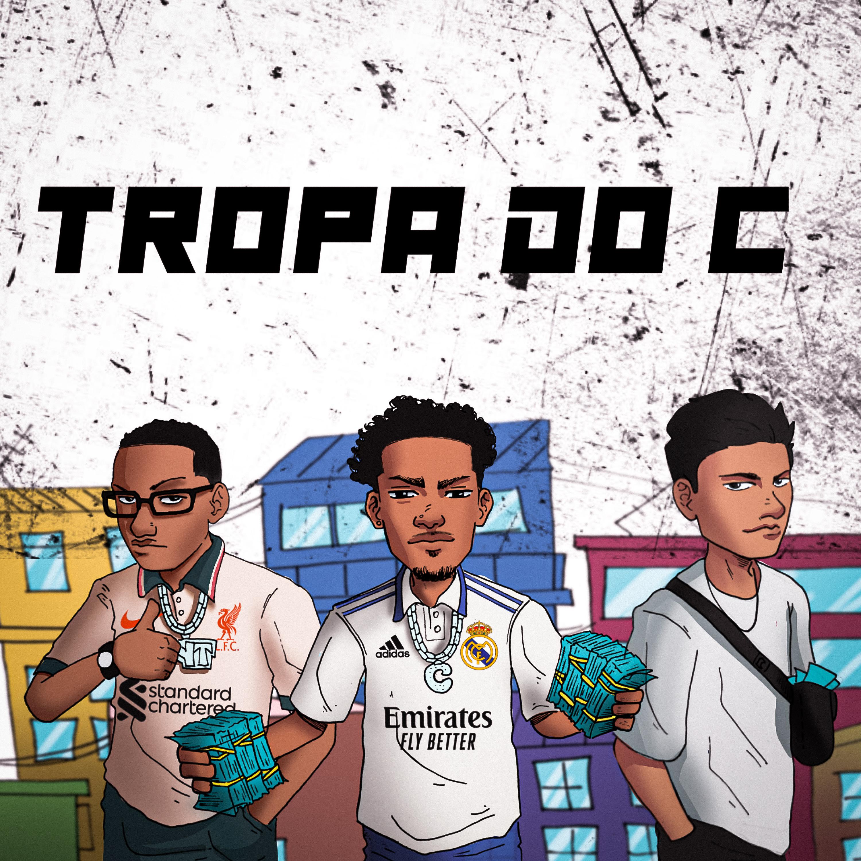 Постер альбома Tropa do C